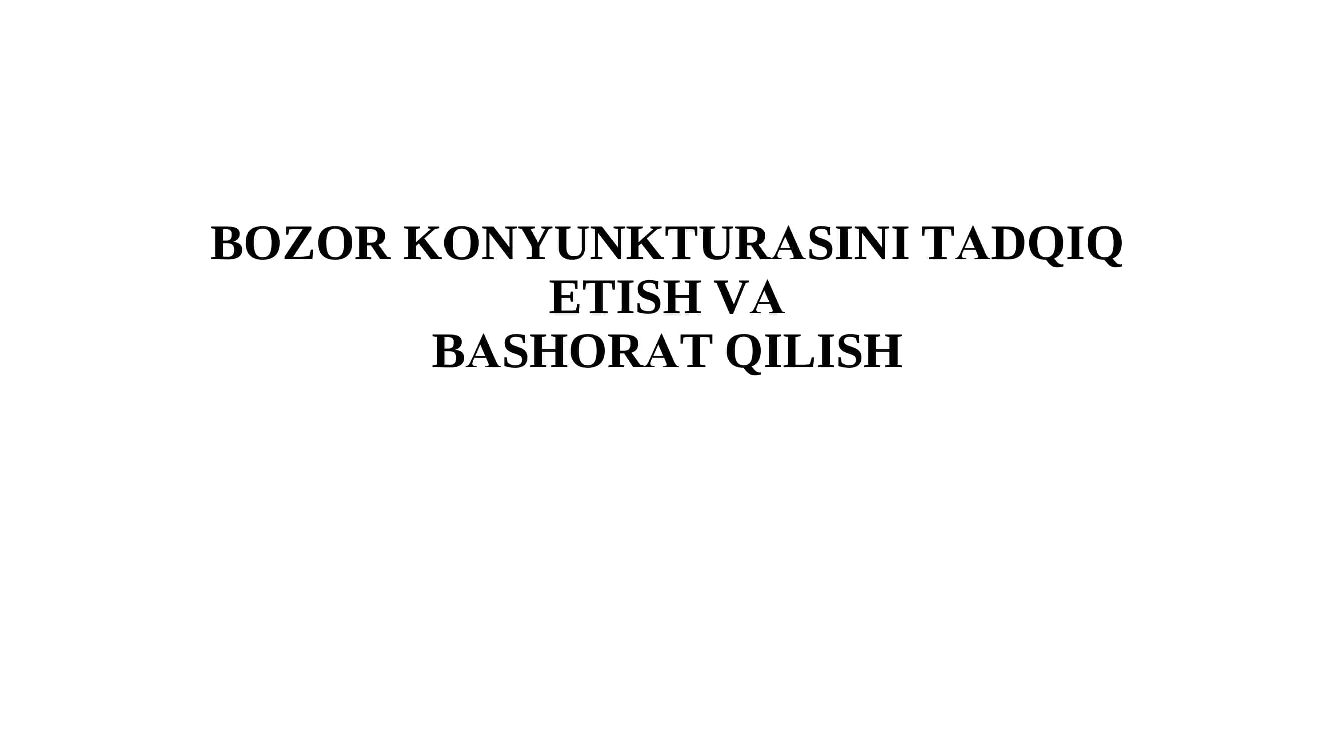 Bozor Konyunkturasi Tadqiq etish va Bashorat Qilish 1