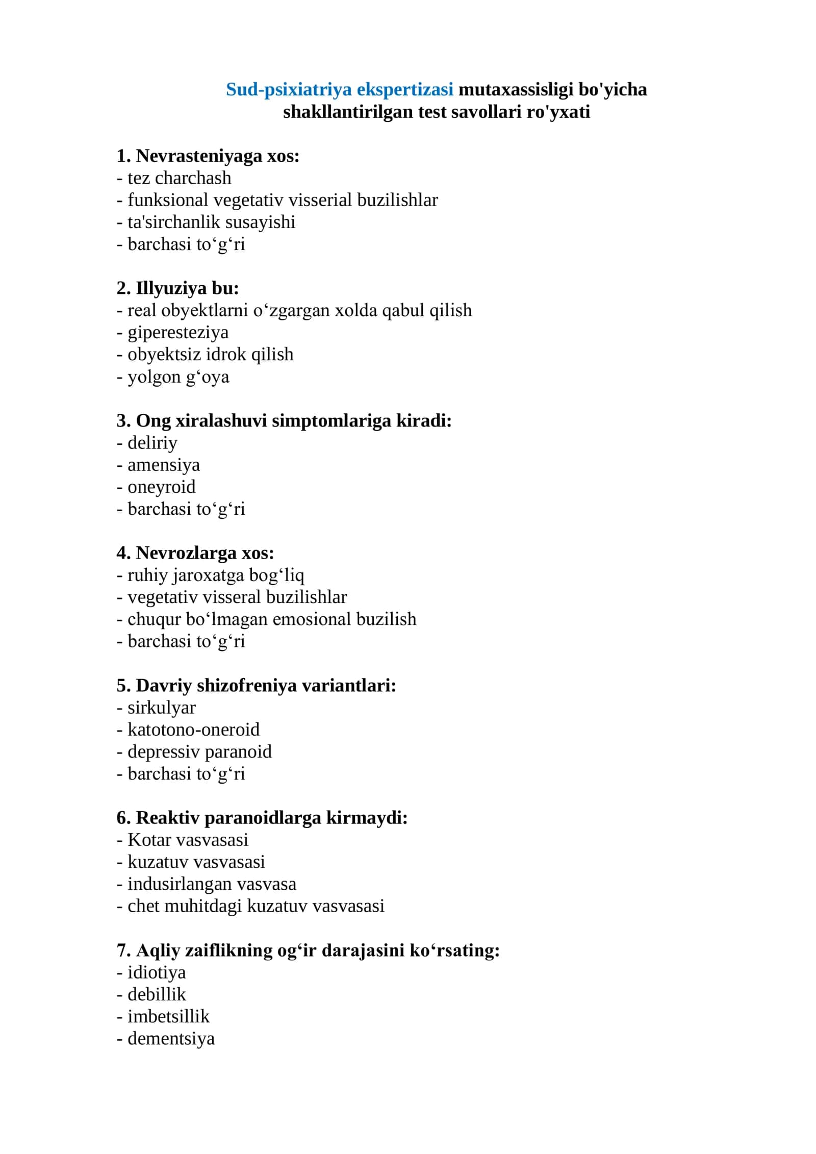 Sud-psixiatriya ekspertizasi mutaxassisligi bo'yicha testlar 1