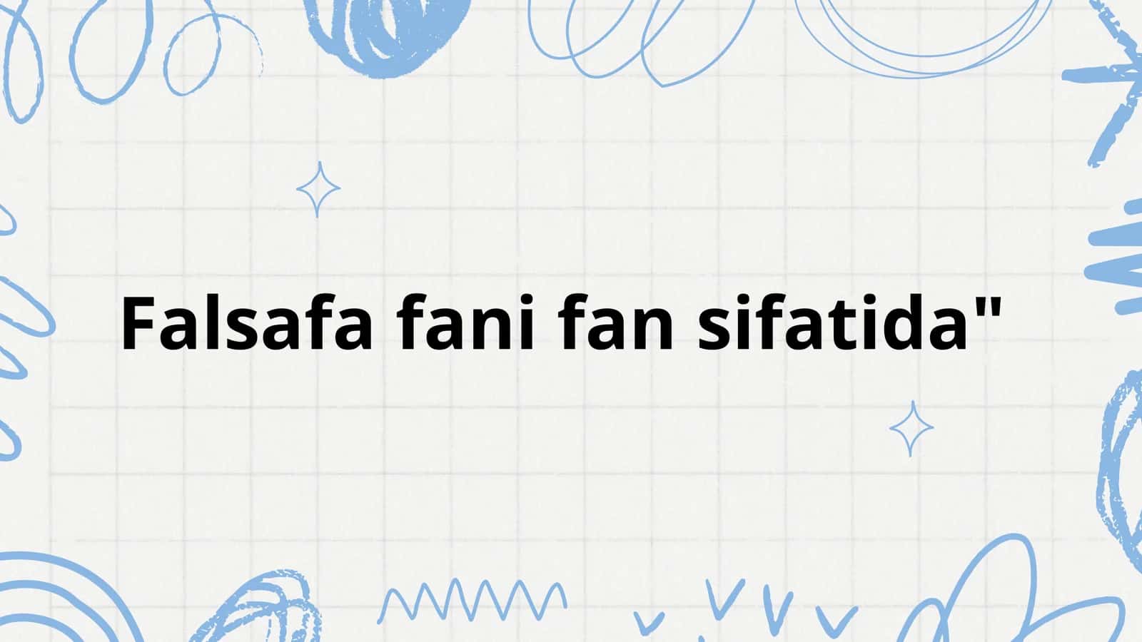 Falsafa fani fan sifatida 1