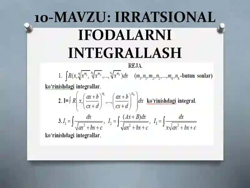 IRRATSIONAL IFODALARNI INTEGRALLASH