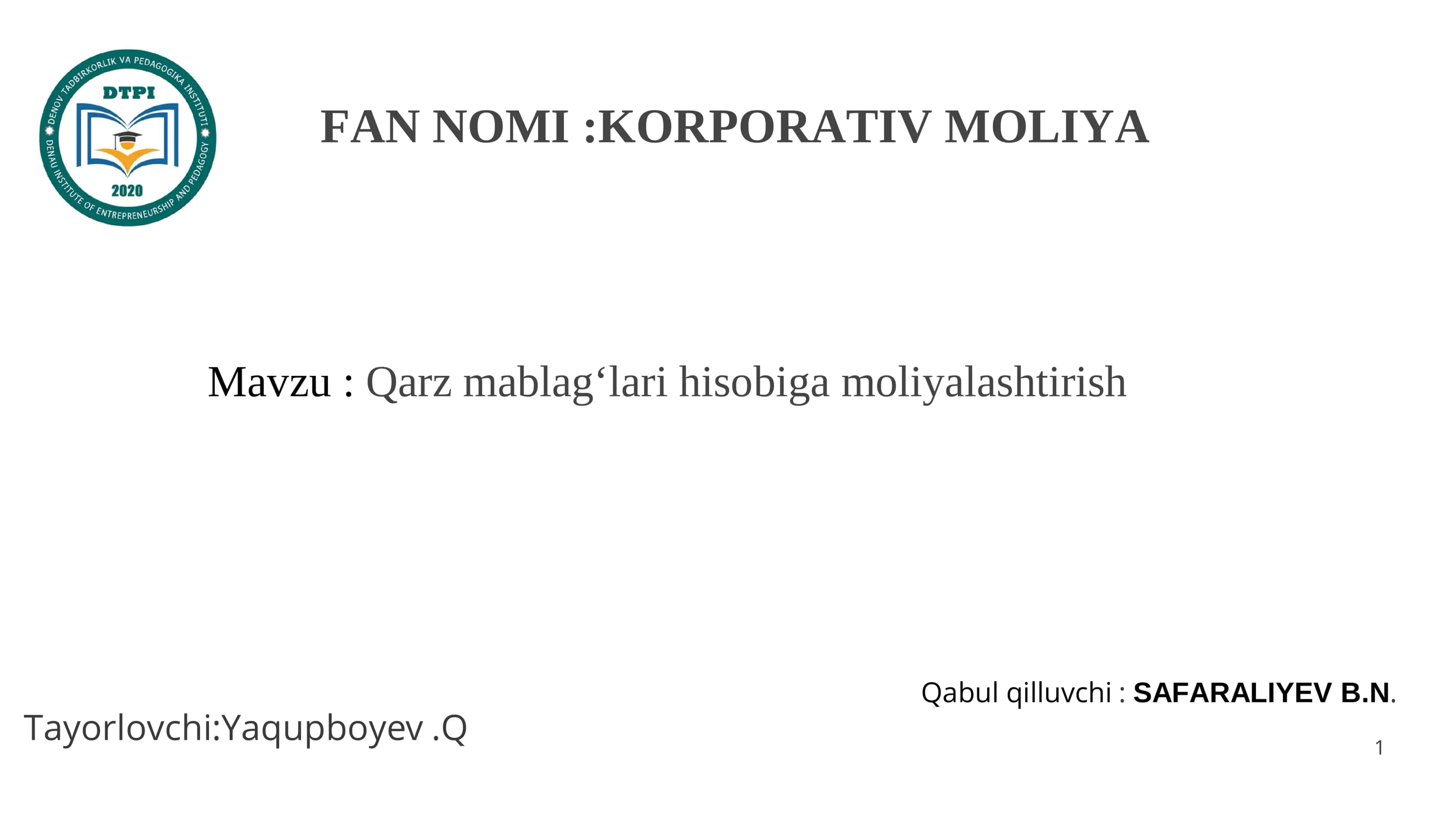Qarz mablag‘lari hisobiga moliyalashtirish 1