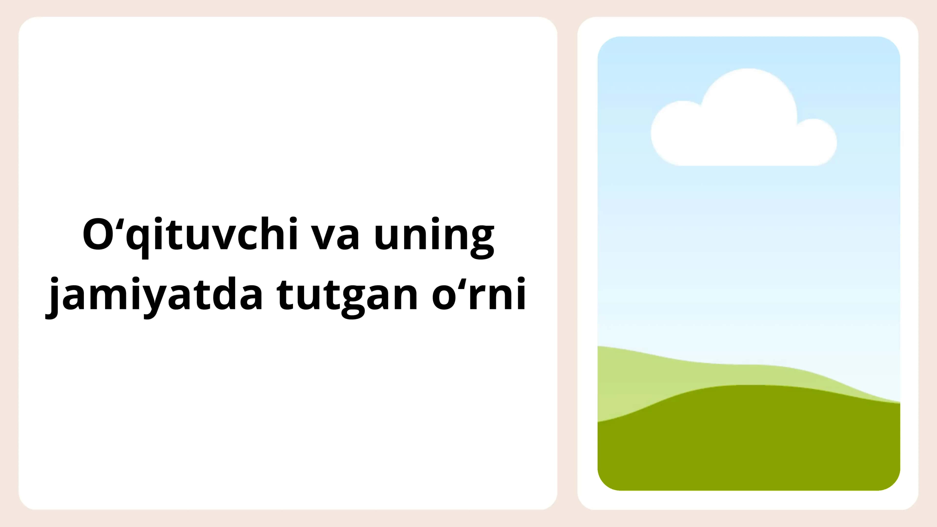 Oʻqituvchi va uning jamiyatda tutgan oʻrni 1