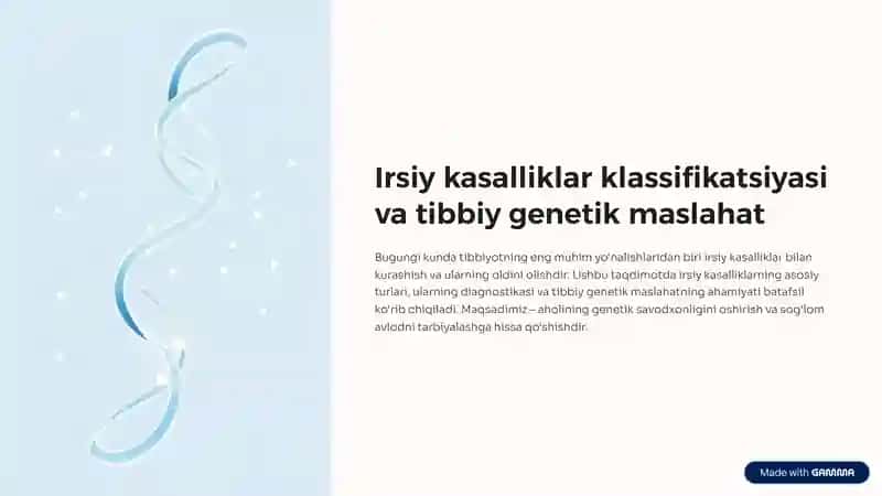 Irsiy kasalliklar klassifikatsiyasi. Tibbiy genetik maslahat