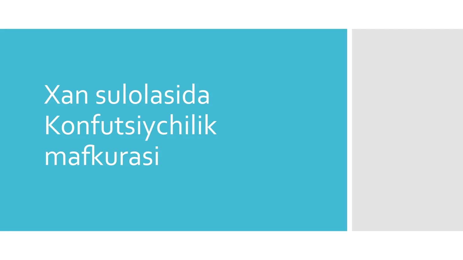 Xan sulolasida Konfutsiychilik mafkurasi 1