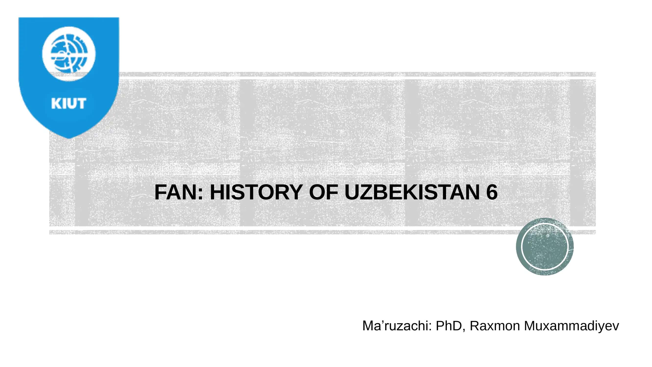 HISTORY OF UZBEKISTAN 6 1