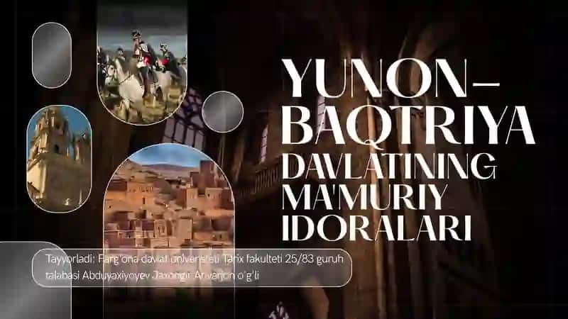 Yunon-Baqtriya davlatining ma'muriy idoralari