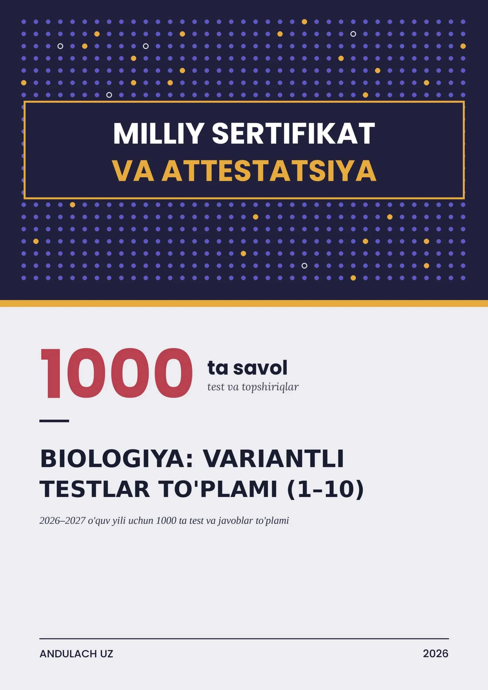 BIOLOGIYA: VARIANTLI TESTLAR TO'PLAMI (1000 ta test), Milliy sertifikat testlar 1