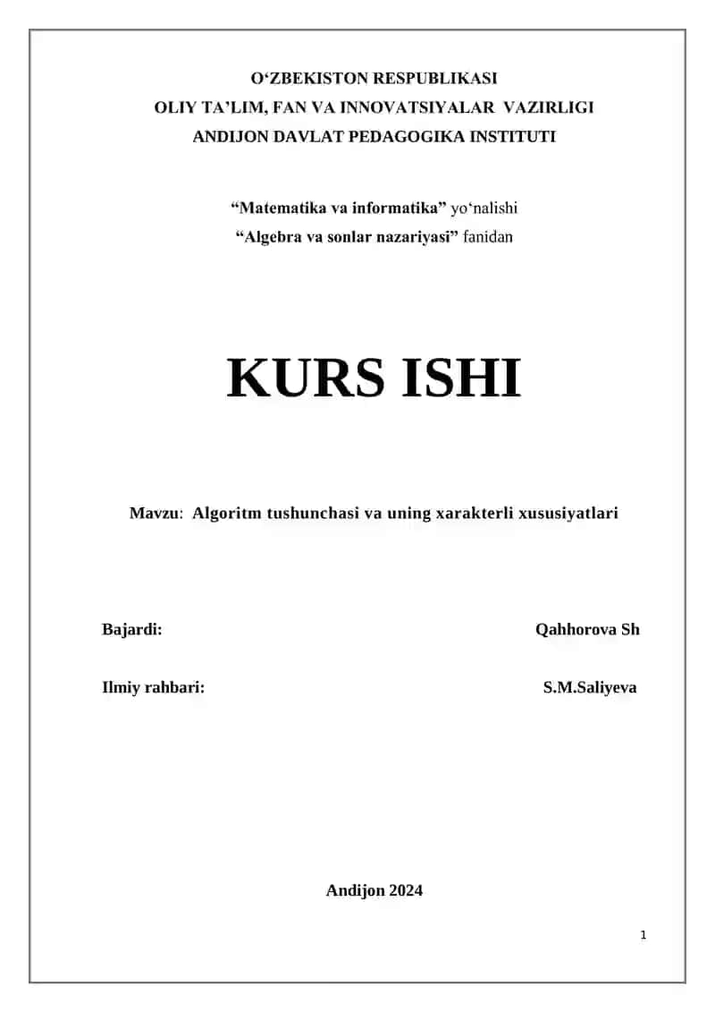 Algoritm tushunchasi va uning xarakterli xususiyatlari