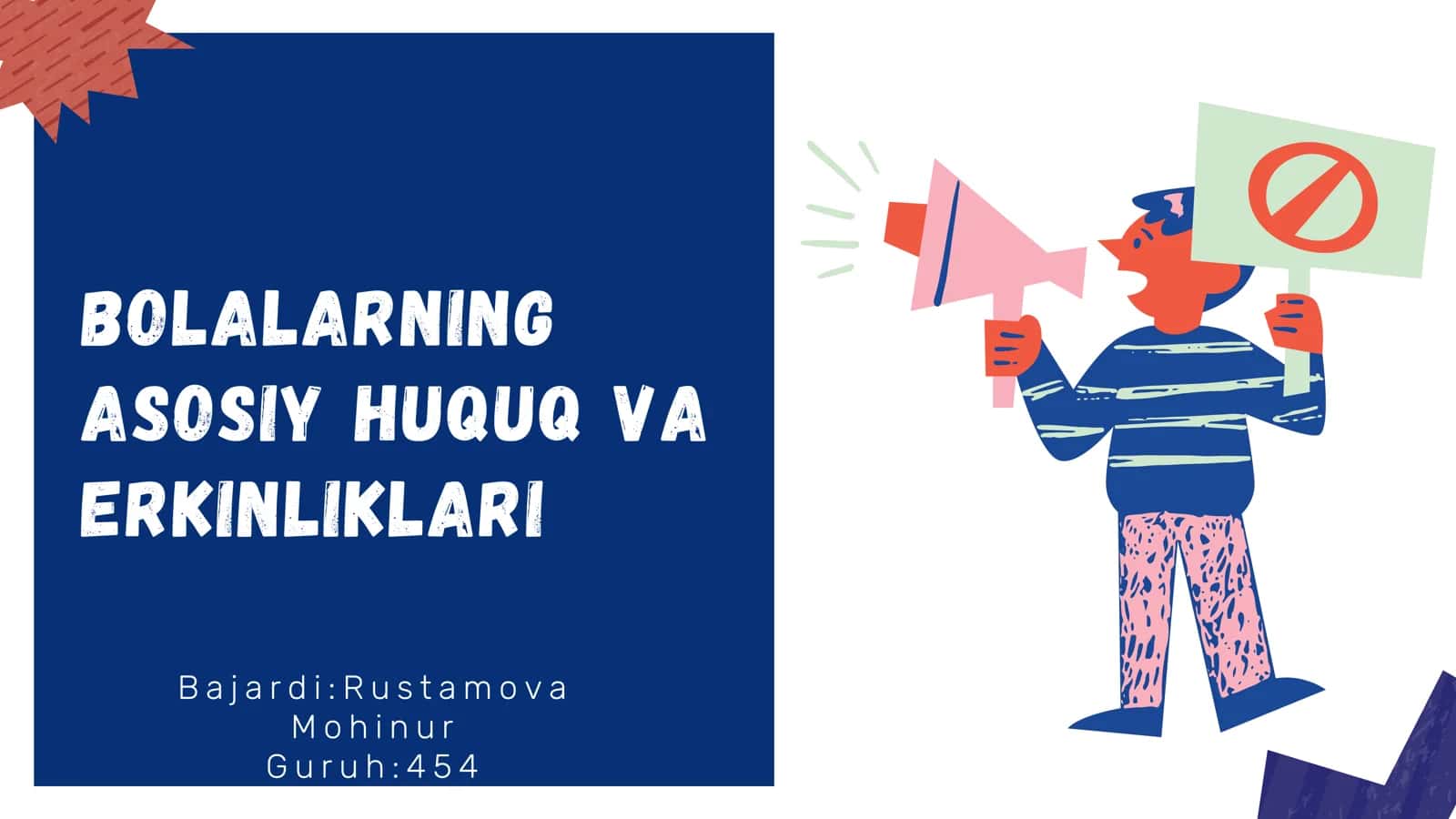Bolalarning Asosiy Huquq va Erkinliklari 1