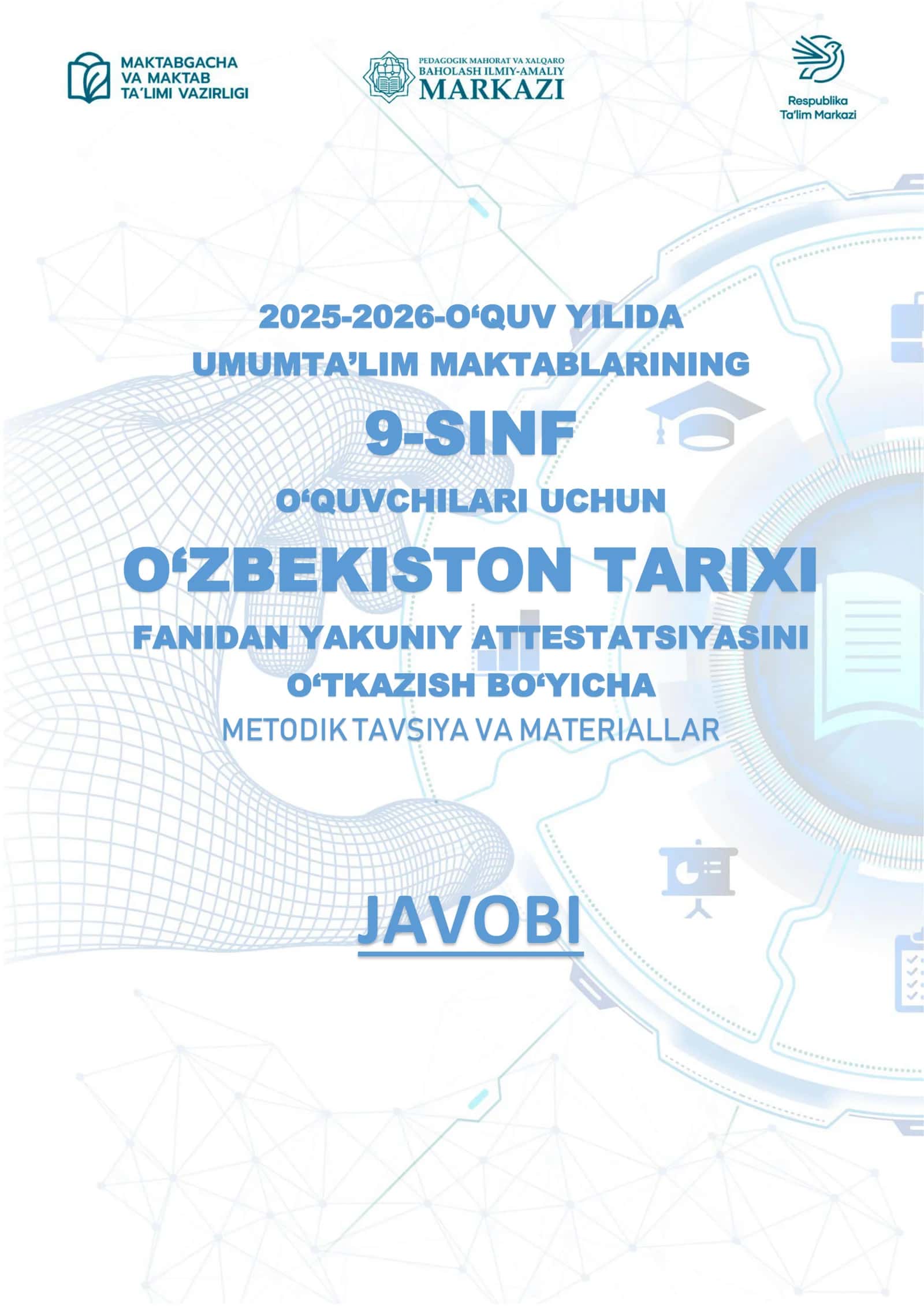 2025-2026-O‘QUV YIL 9-SINF O‘ZBEKISTON TARIXI FANIDAN YAKUNIY ATTESTATSIYASINING JAVOBI 1