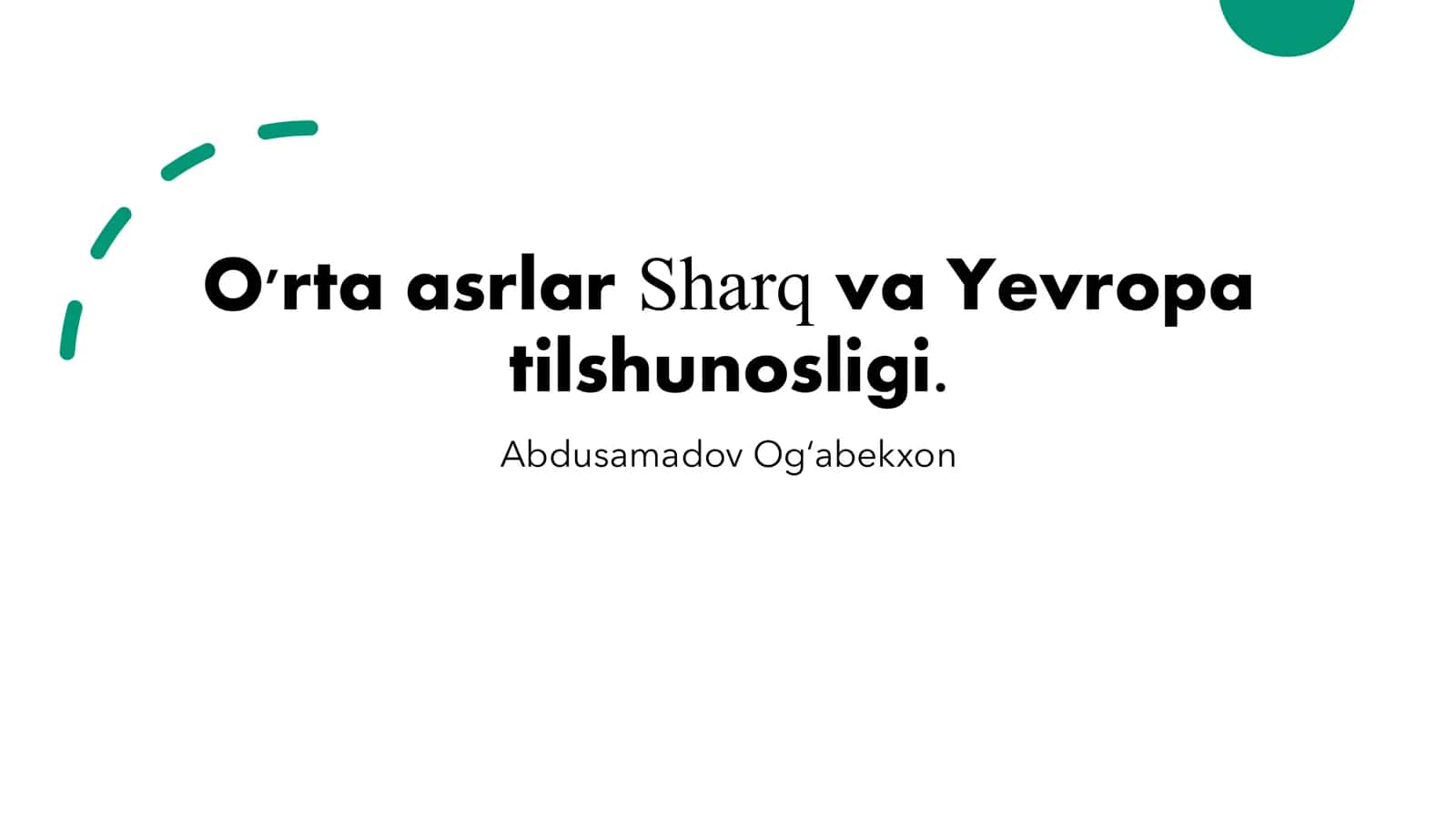 O'rta asrlar Sharq va Yevropa tilshunosligi 1