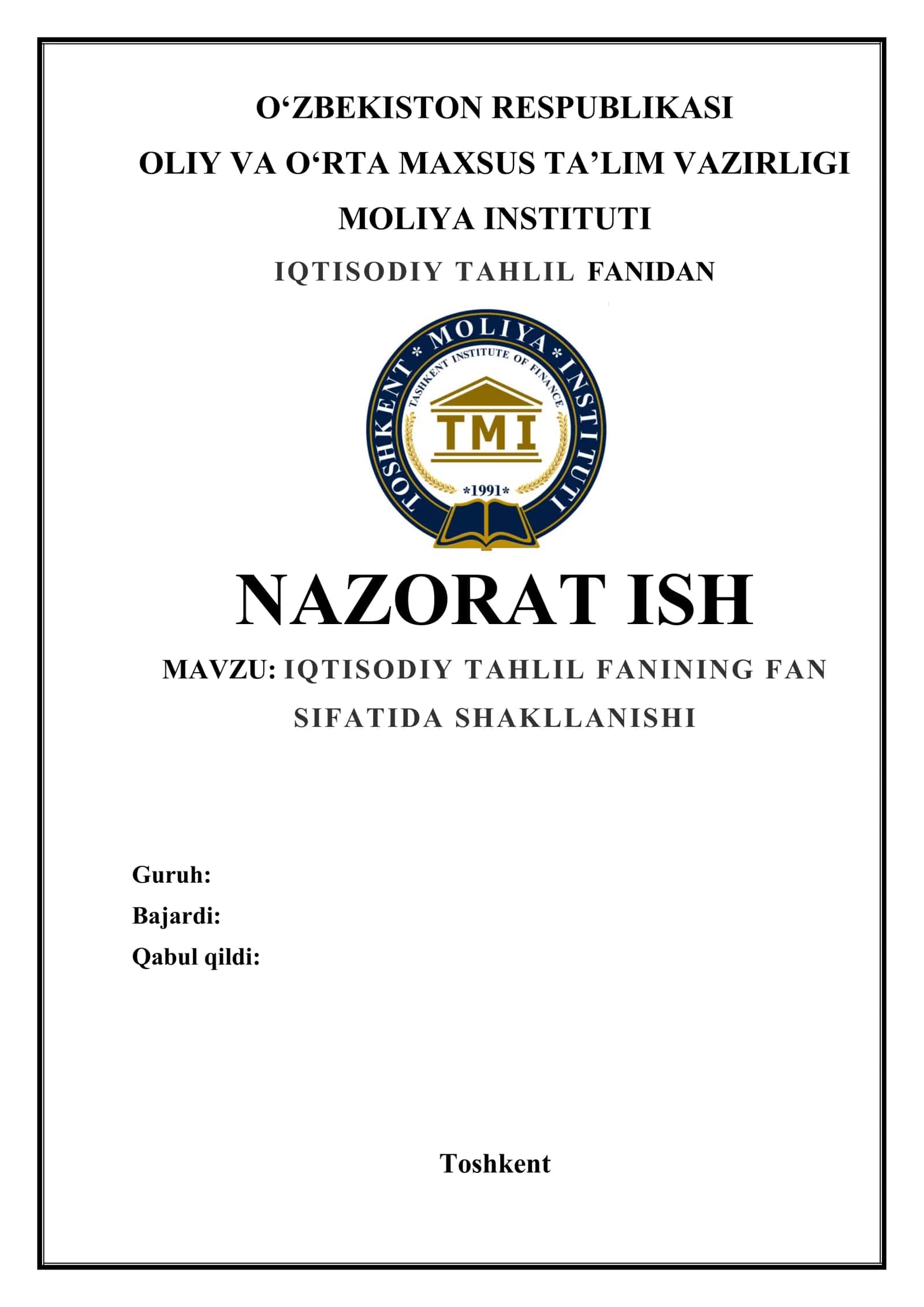 IQTISODIY TAHLIL FANIDAN NAZORAT ISH 1