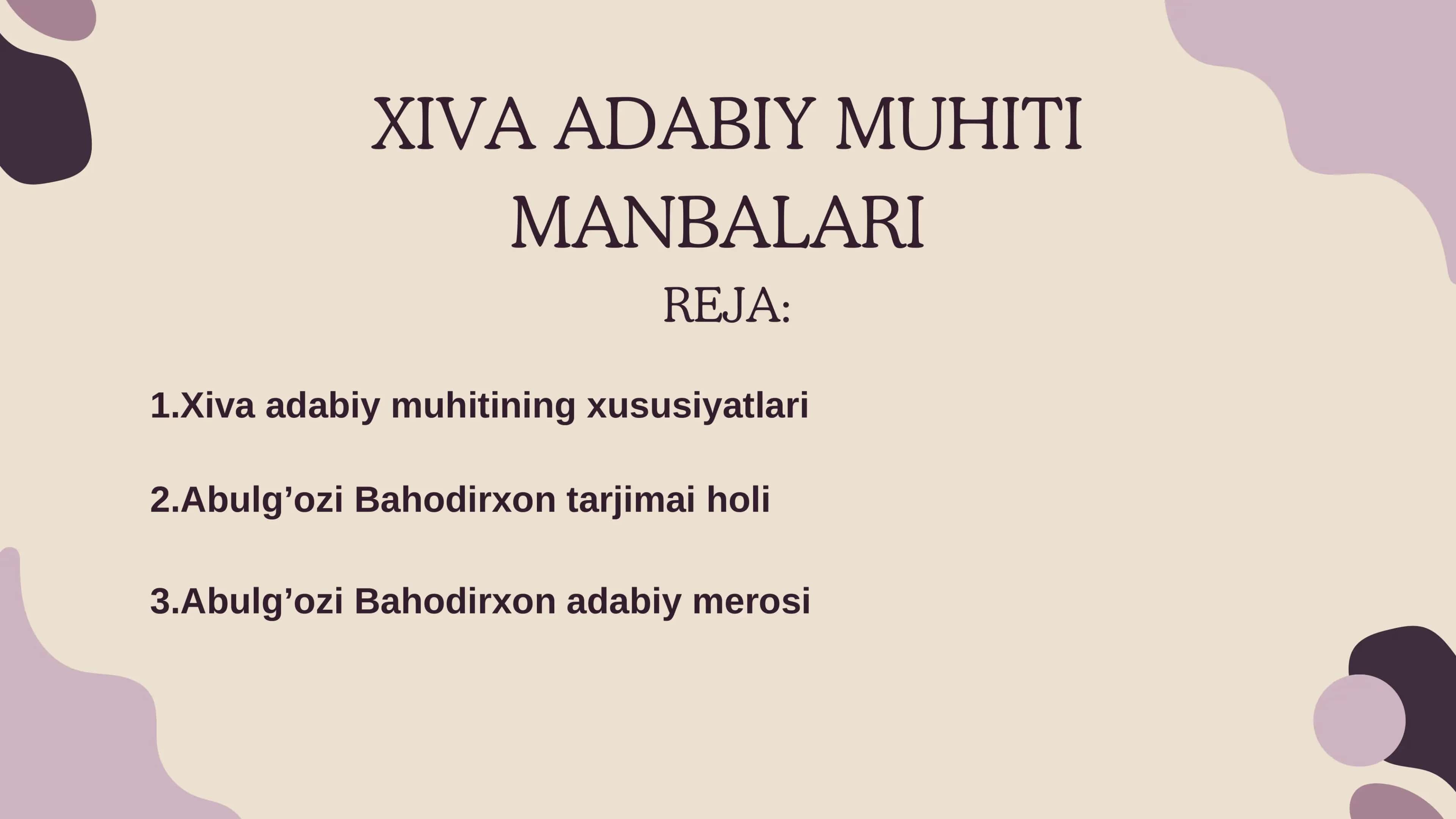 XIVA ADABIY MUHITI MANBALARI 1