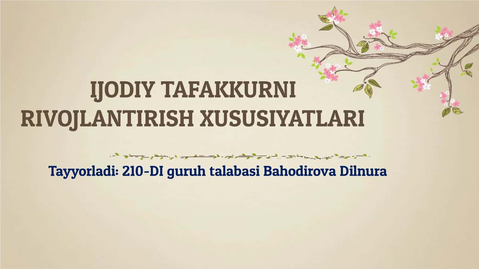 IJODIY TAFAKKURNI RIVOJLANTIRISH XUSUSIYATLARI 1