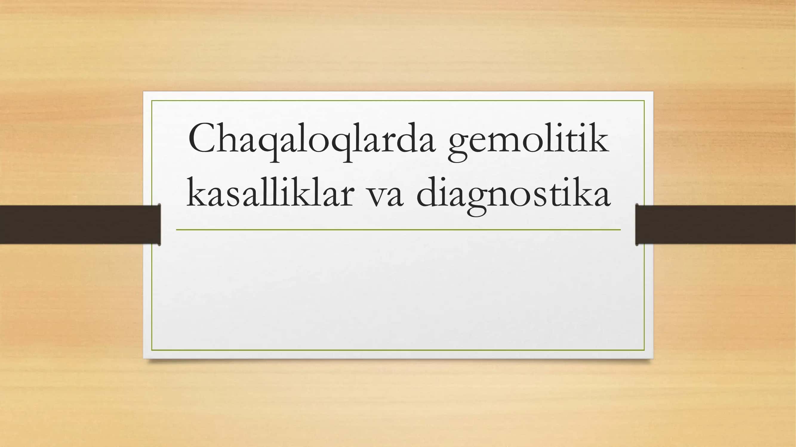 Chaqaloqlarda gemoletik kasalliklar 1
