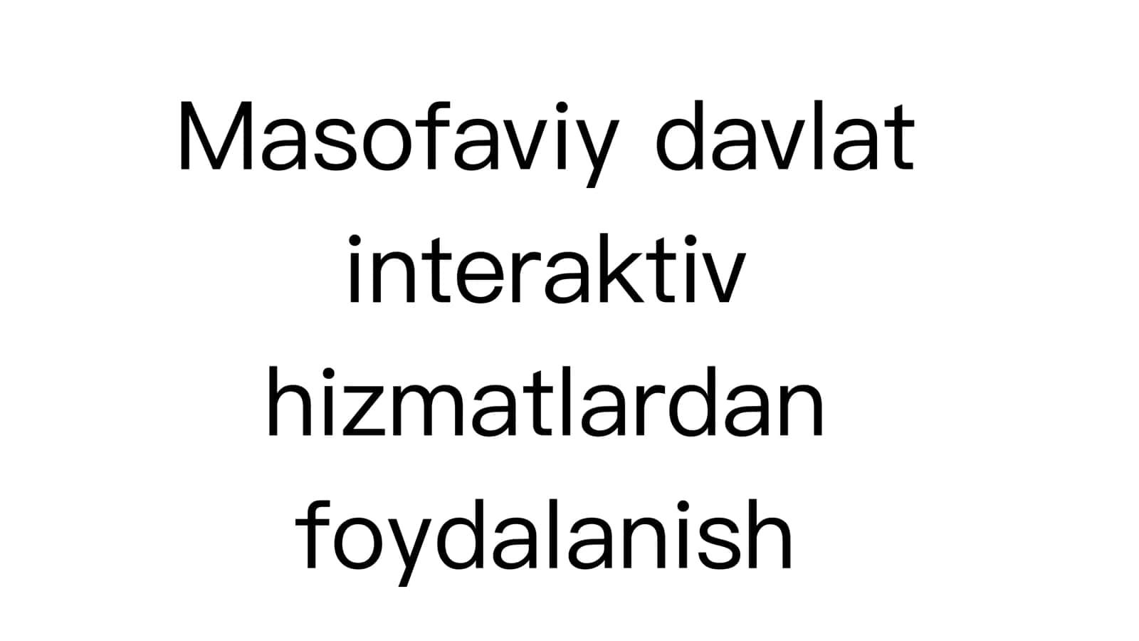 Masofaviy davlat interaktiv xizmatlar 1
