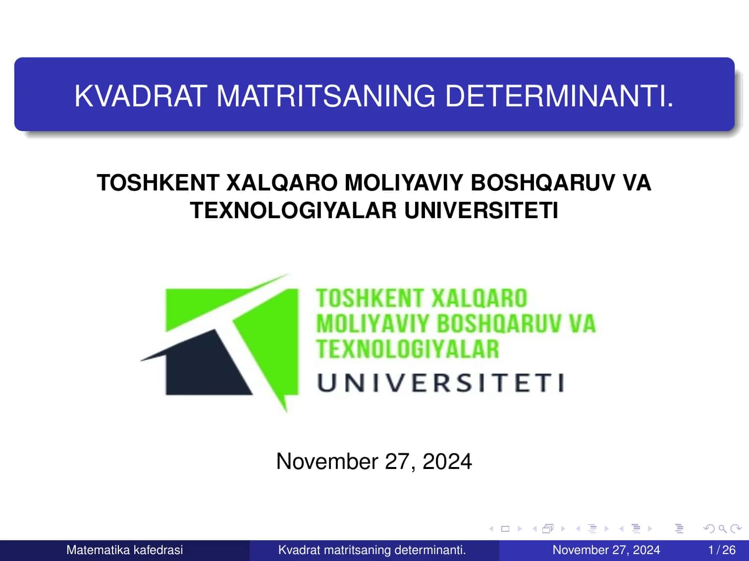 Matematika kafedrasi - Kvadrat matritsaning determinanti 1