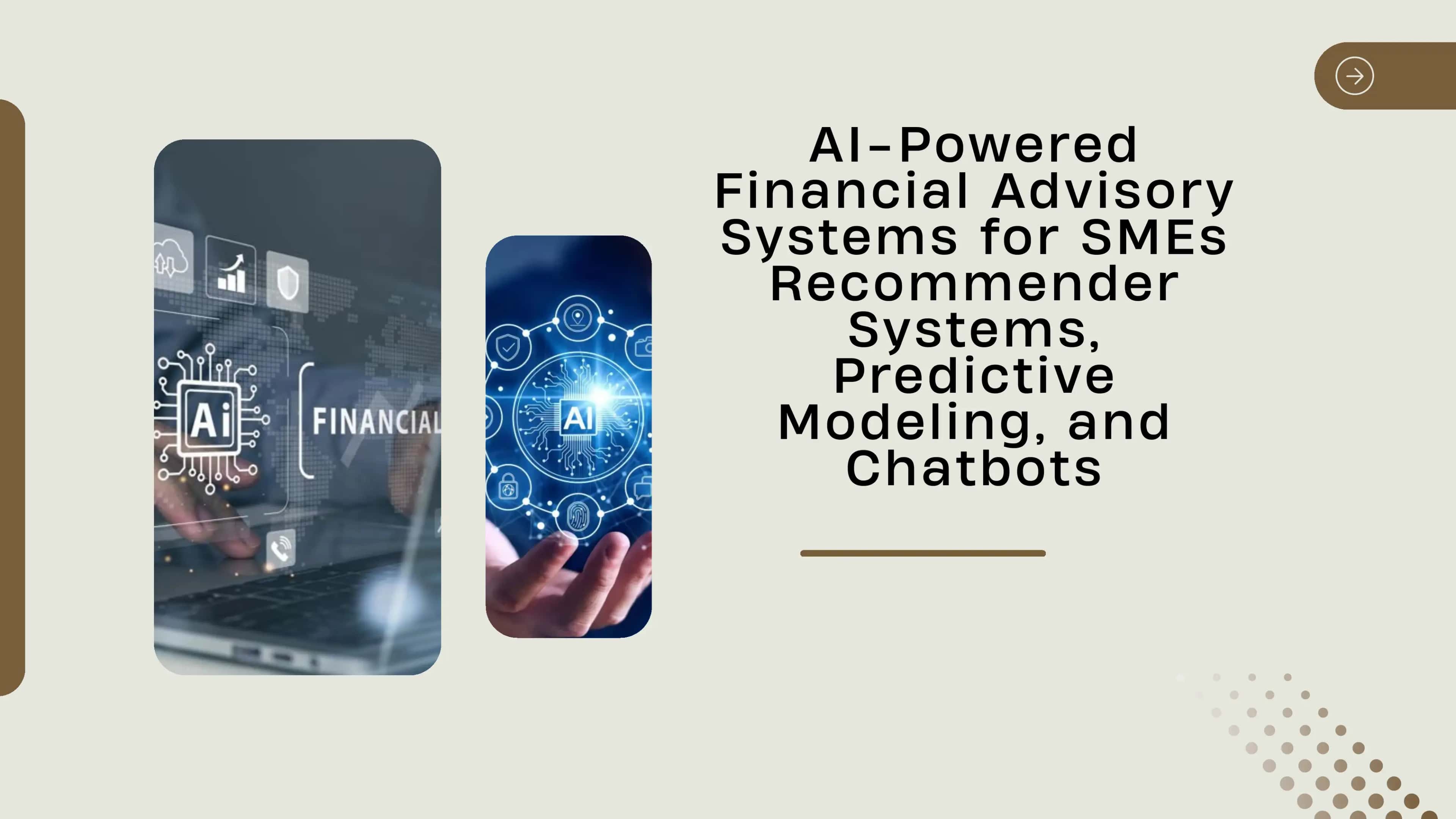 AI-Powered Financial Advisory Systems for SMEs 1