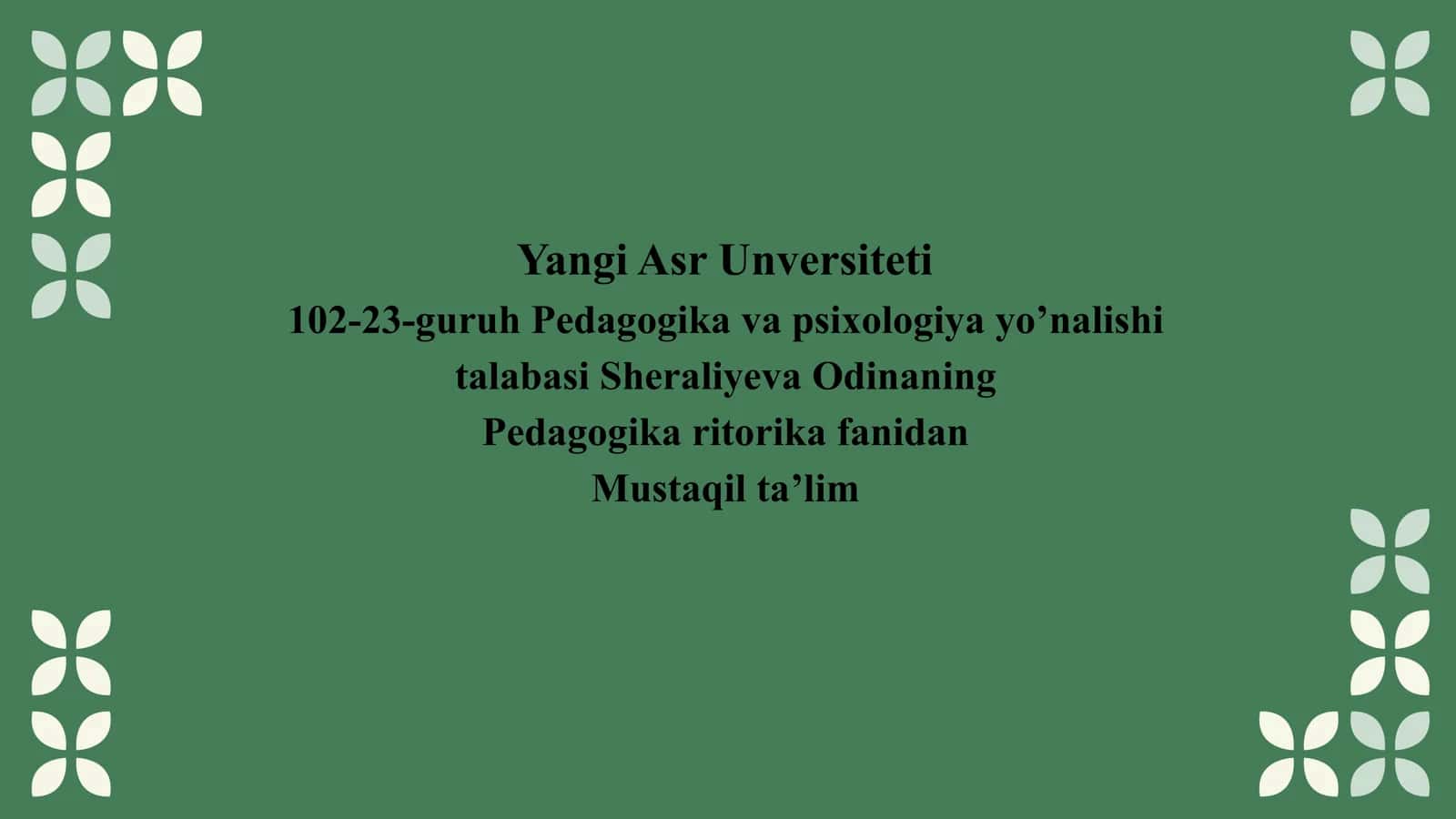 Pedagogika ritorika fanidan Mustaqil ta’lim 1