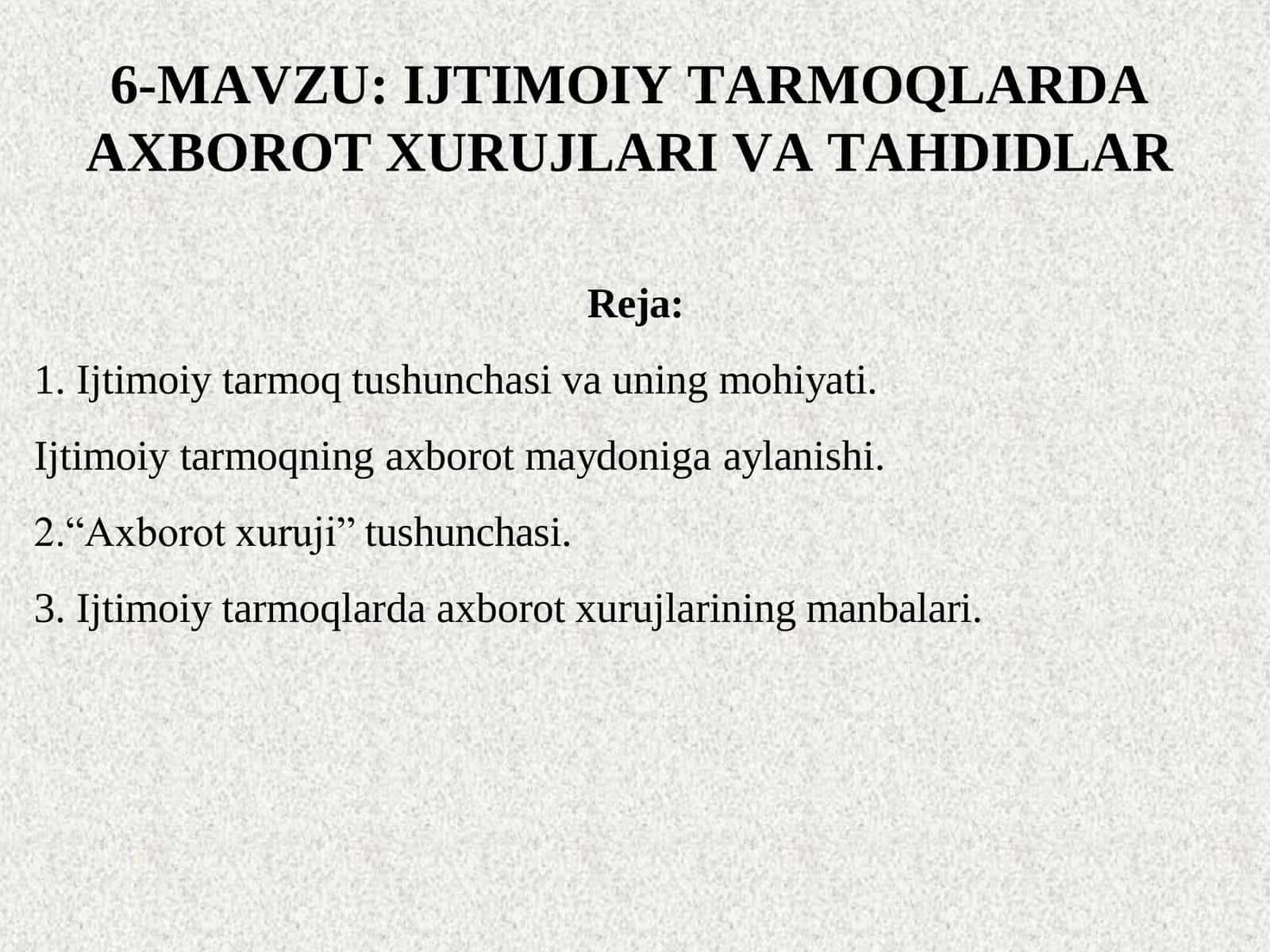 IJTIMOIY TARMOQLARDA AXBOROT XURUJLARI VA TAHDIDLAR 1
