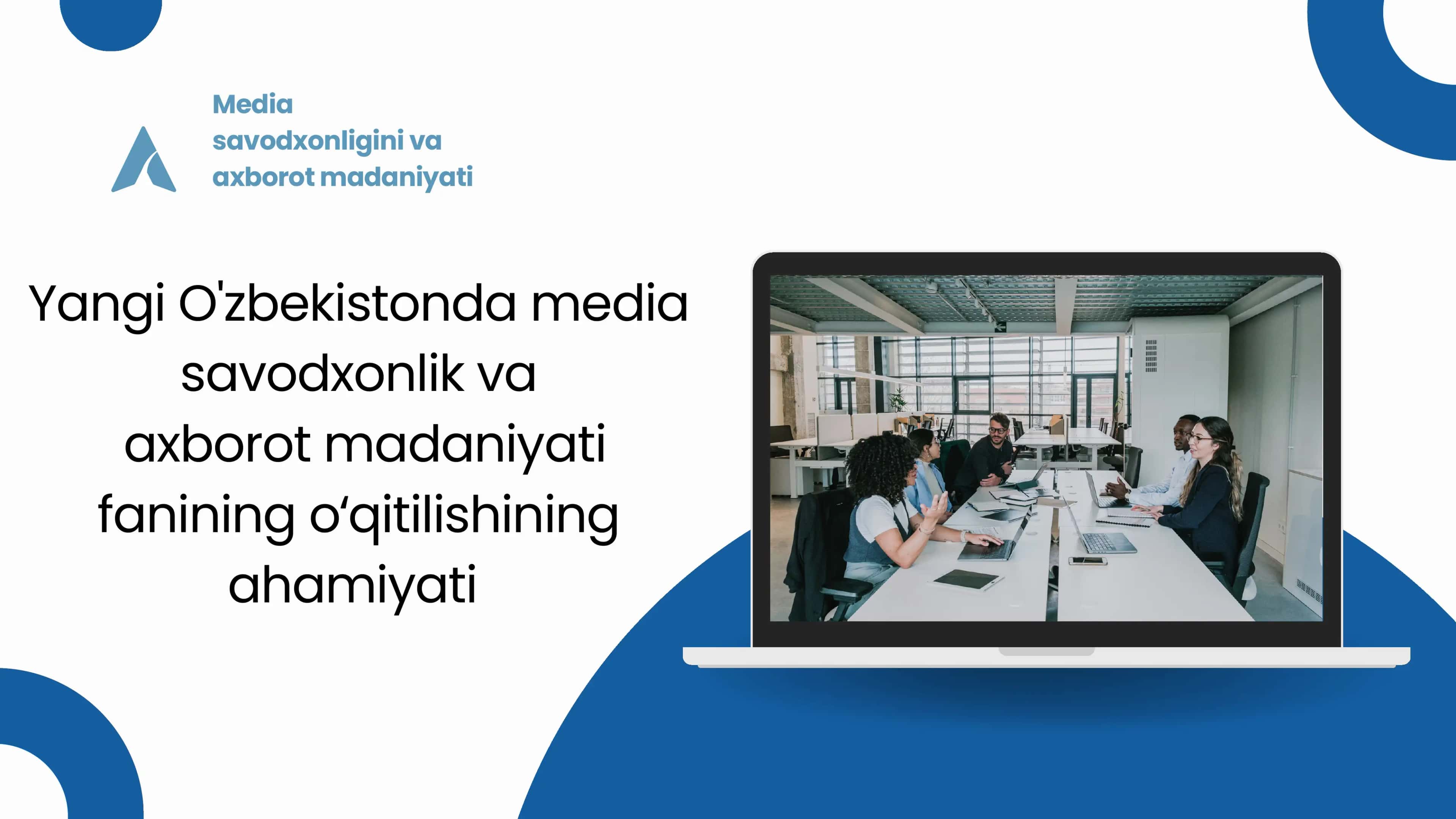 Media savodxonligini va axborot madaniyati 1