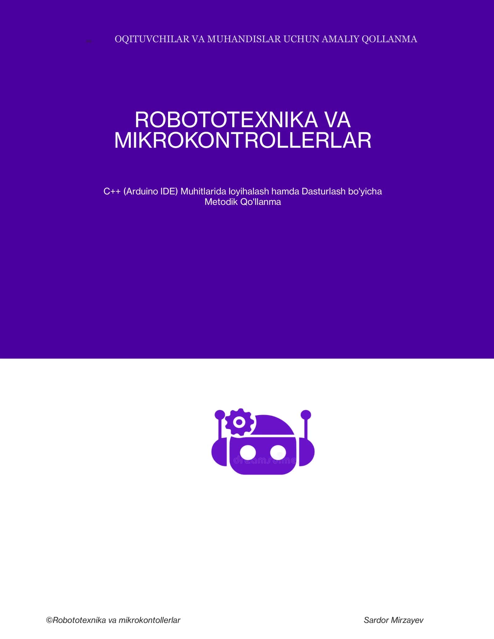 Robototexnika va Arduino asoslari qo'llanma 1