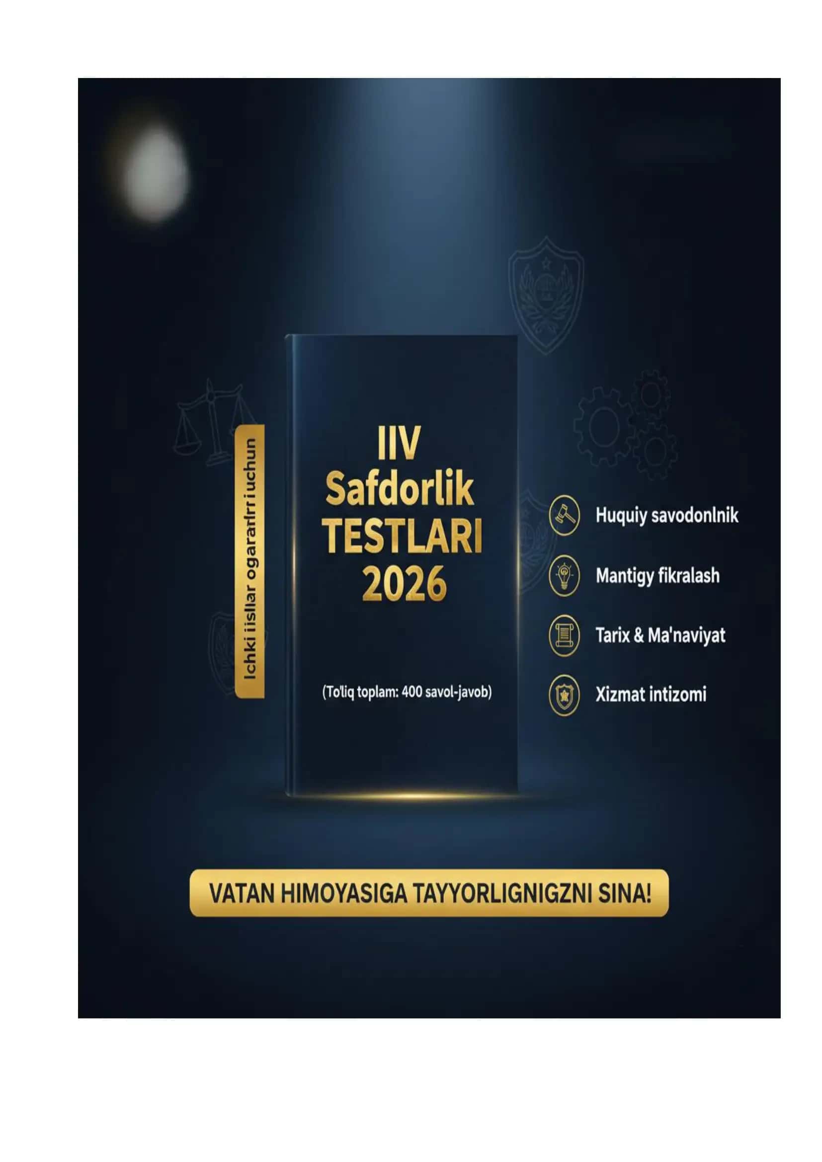Ichki ishlar organlari testlar to'plami – 2026 (Safdorlik yo'nalishi) 1