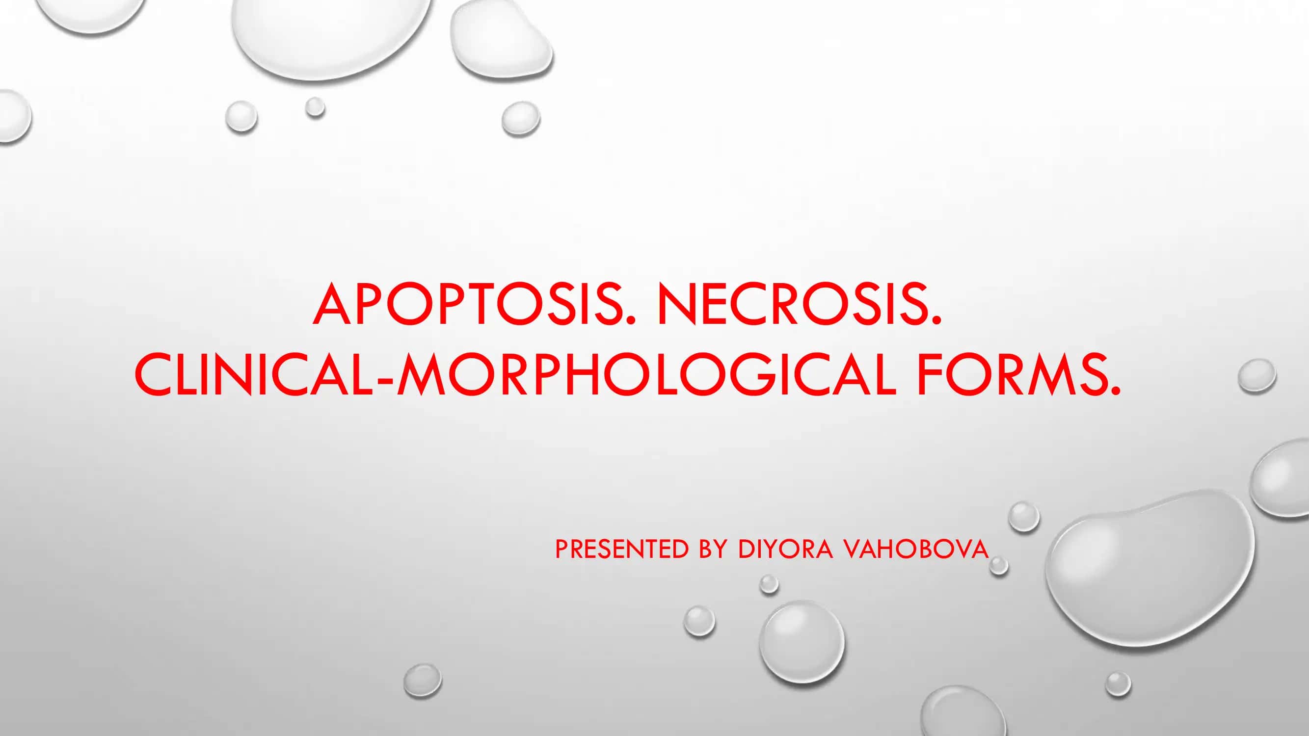 APOPTOSIS. NECROSIS. CLINICAL-MORPHOLOGICAL FORMS 1