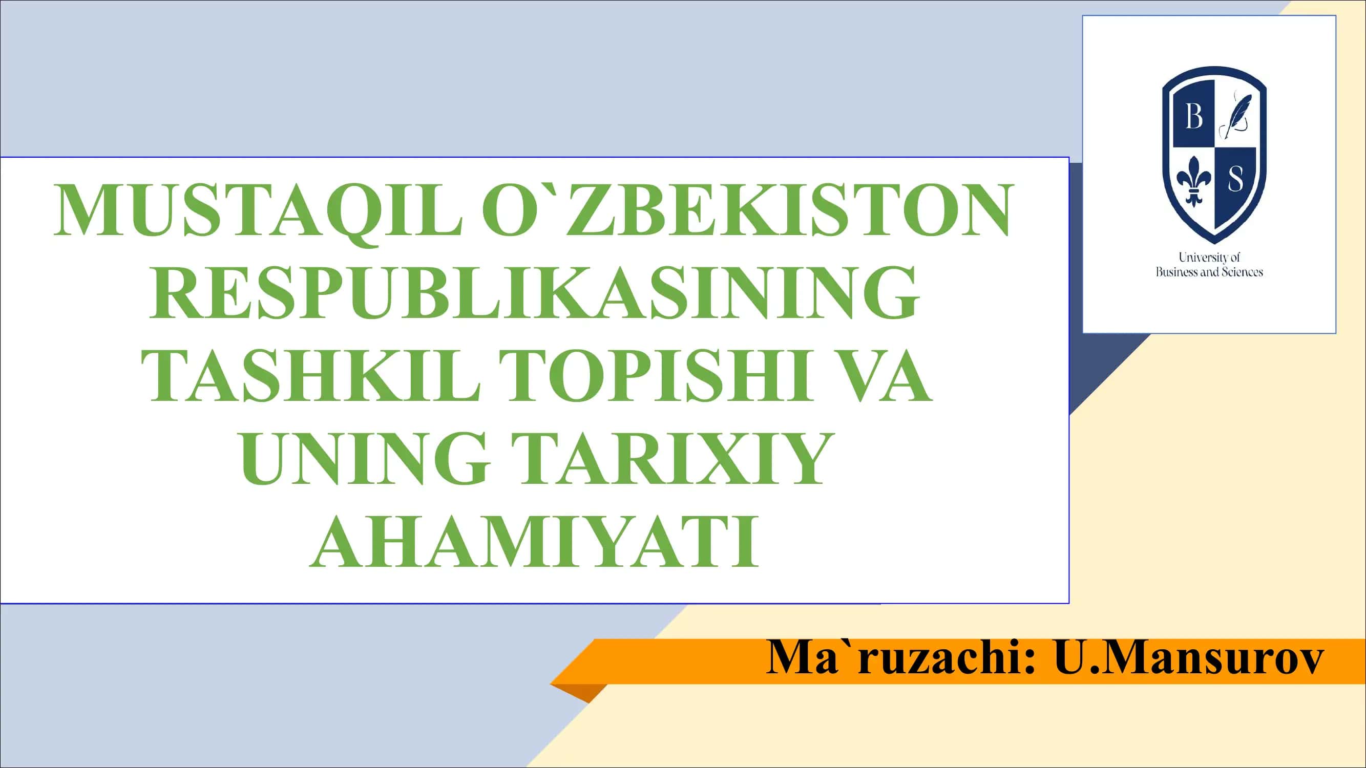 MUSTAQIL O`ZBEKISTON RESPUBLIKASINING TASHKIL TOPISHI VA UNING TARIXIY AHAMIYATI 1
