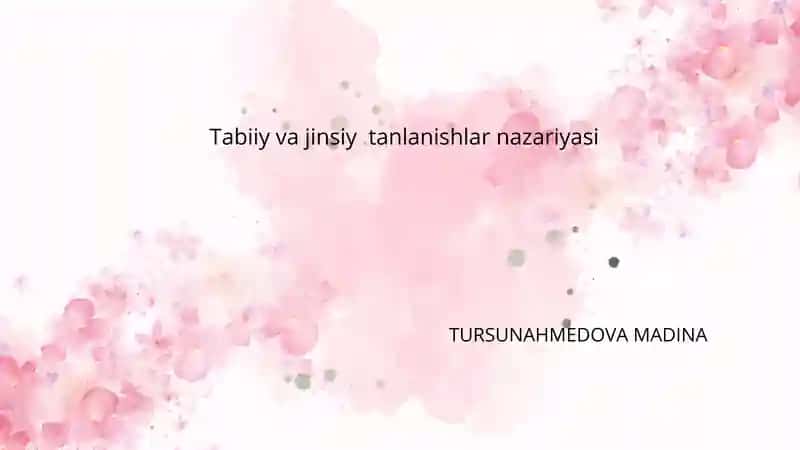 Tabiiy va jinsiy tanlanishlar nazariyasi