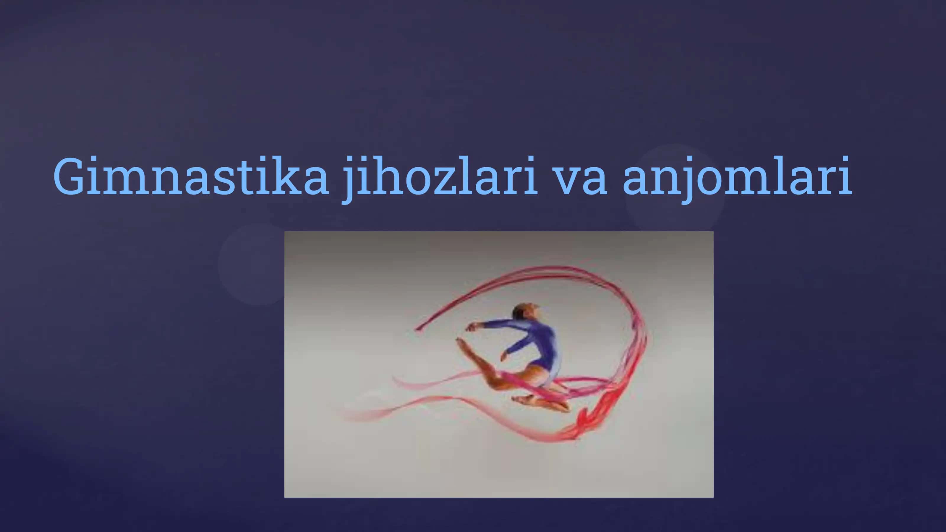 Gimnastika jihozlari va anjomlari 1