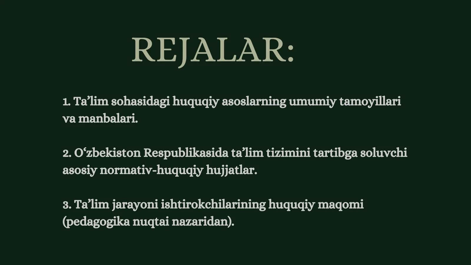 Ta’lim tizimining huquqiy-me'yoriy asoslari. 2