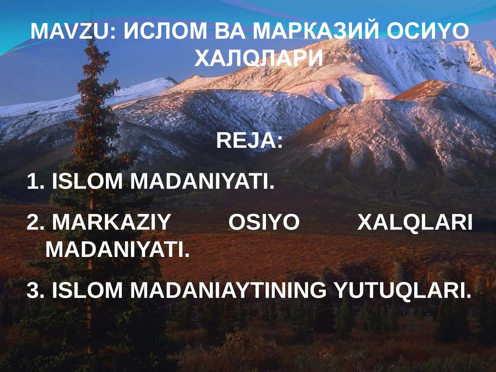 ИСЛОМ ВА МАРКАЗИЙ ОСИYO ХАЛQЛАРИ 2