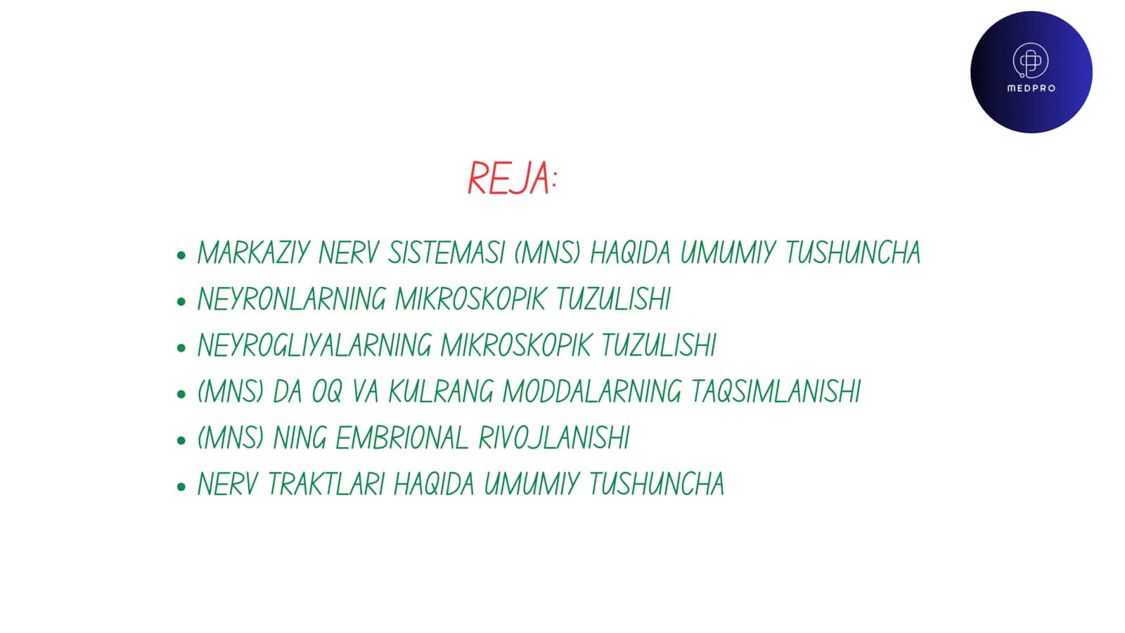 MARKAZIY NERV SISTEMASI FUNKSIONAL ANATOMIYASI 1-dars 2