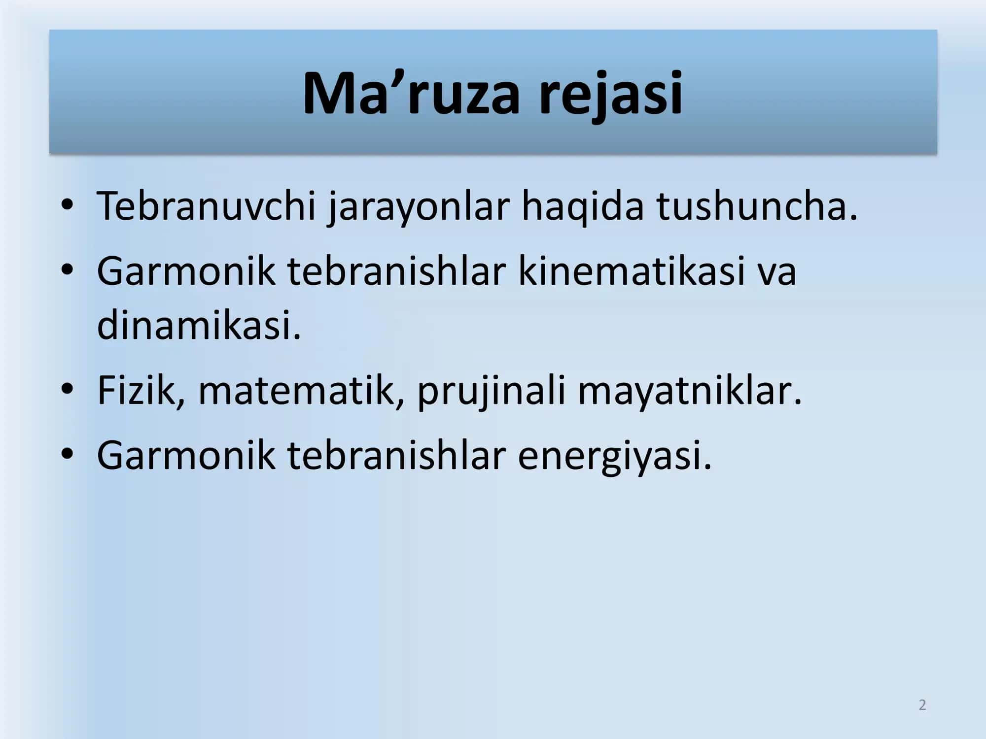 MEXANIK TEBRANISHLAR VA TO’LQINLAR 2
