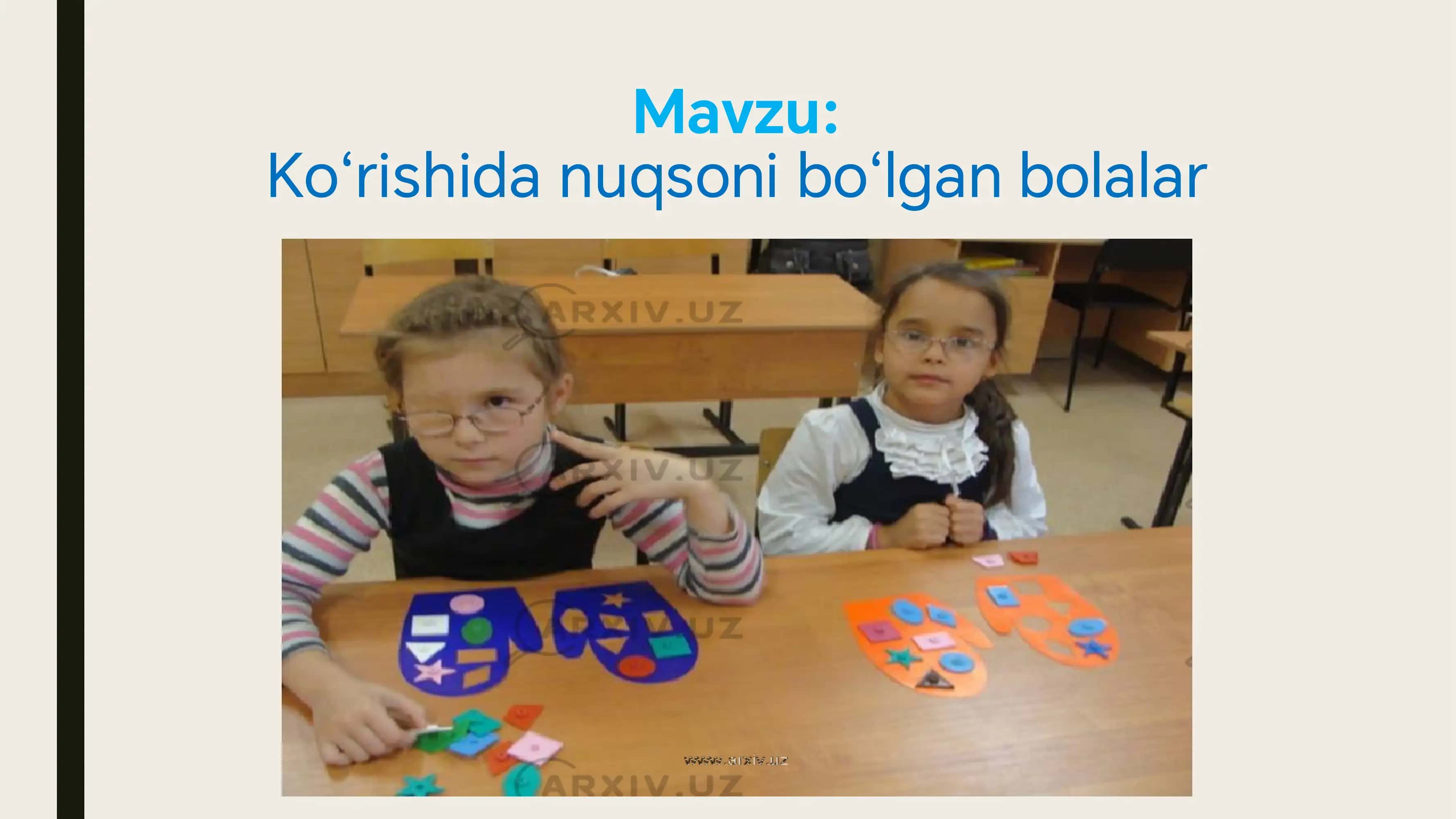 Кўришида нуқсони бўлган болалар 2