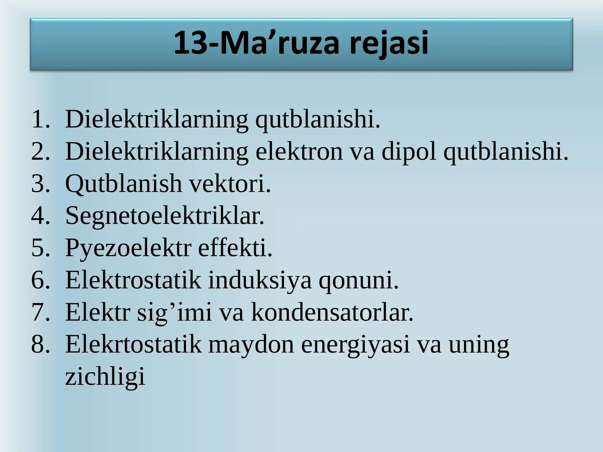 DIELEKTRIKLAR VA O‘TKAZGICHLAR 2