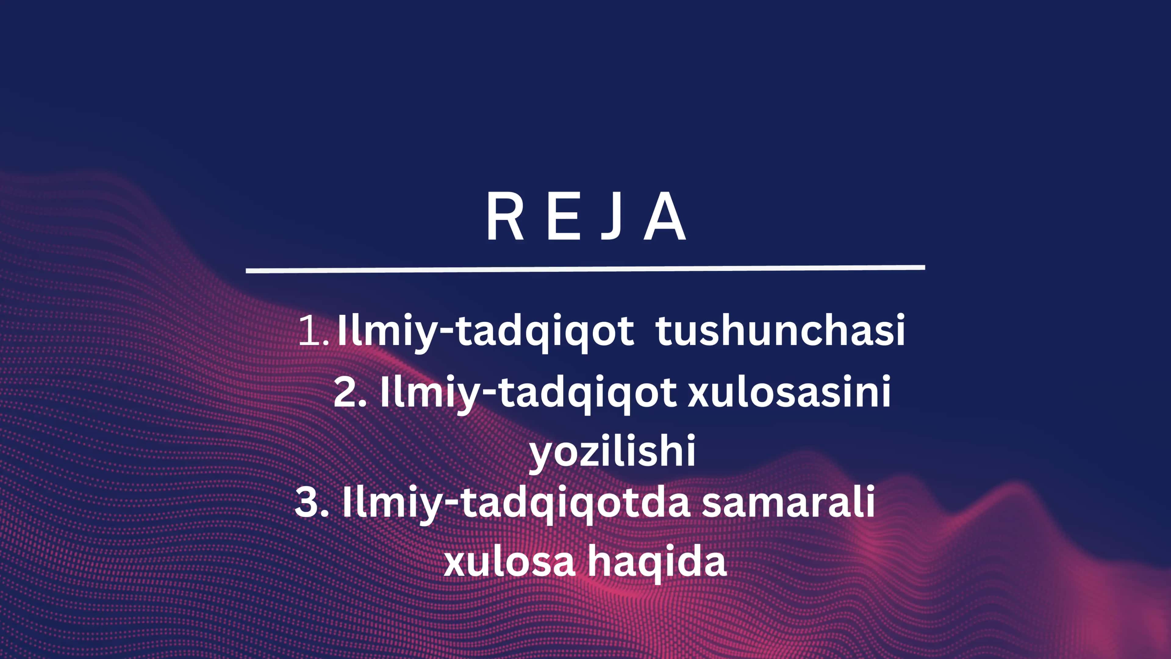 Ilmiy-tadqiqot xulosalarini shakllantirish va samaradorligini baholash 2