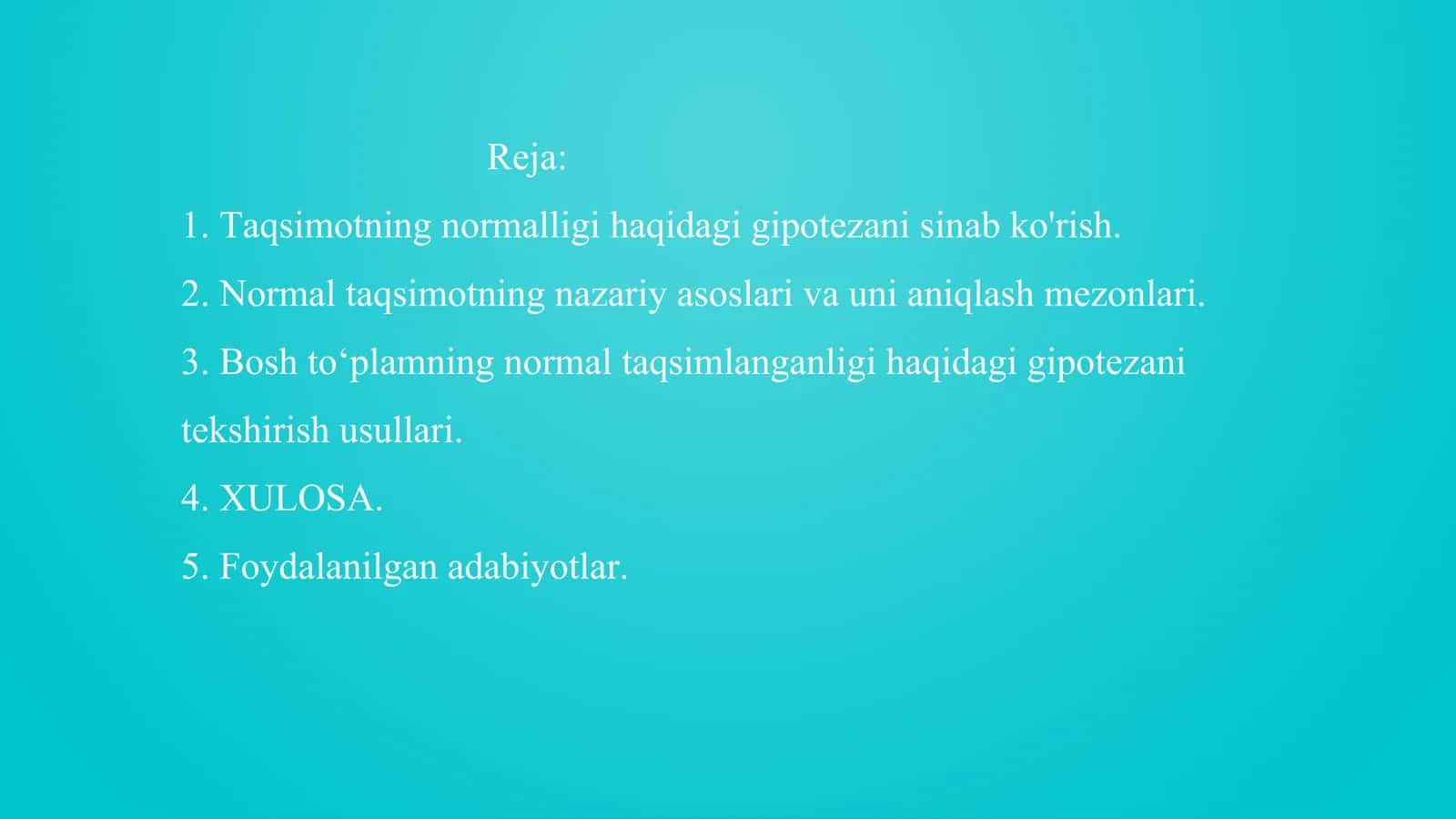 Bosh toplamning normal taqsimlanganligi haqidagi gepotezani tekshirish 2