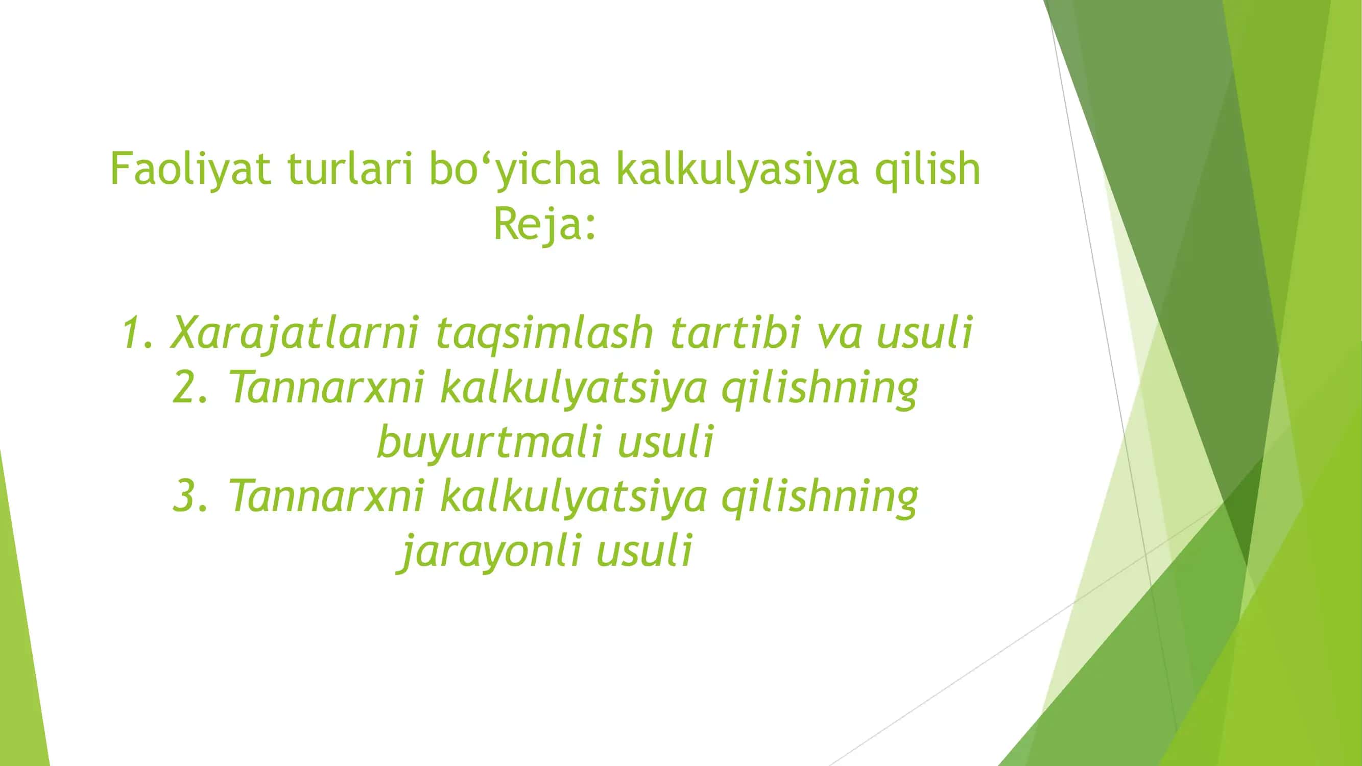 Faoliyat turlari bo‘yicha kalkulyasiya qilish 2