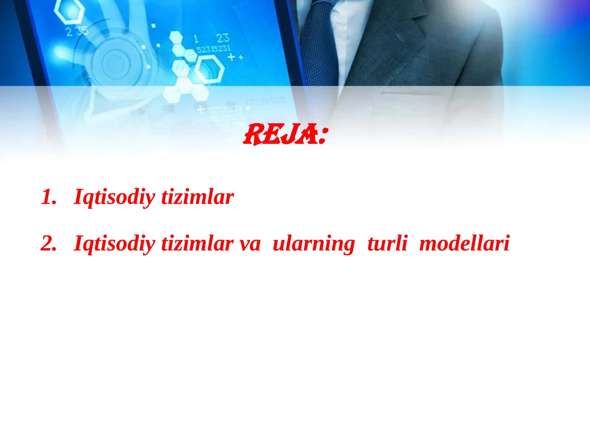 Iqtisodiy tizimlar va  ularning modellari 2