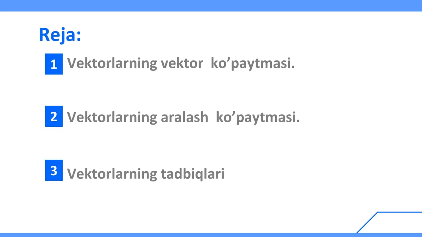 Vektorlarning vektor va aralash koʼpaytmalari 2