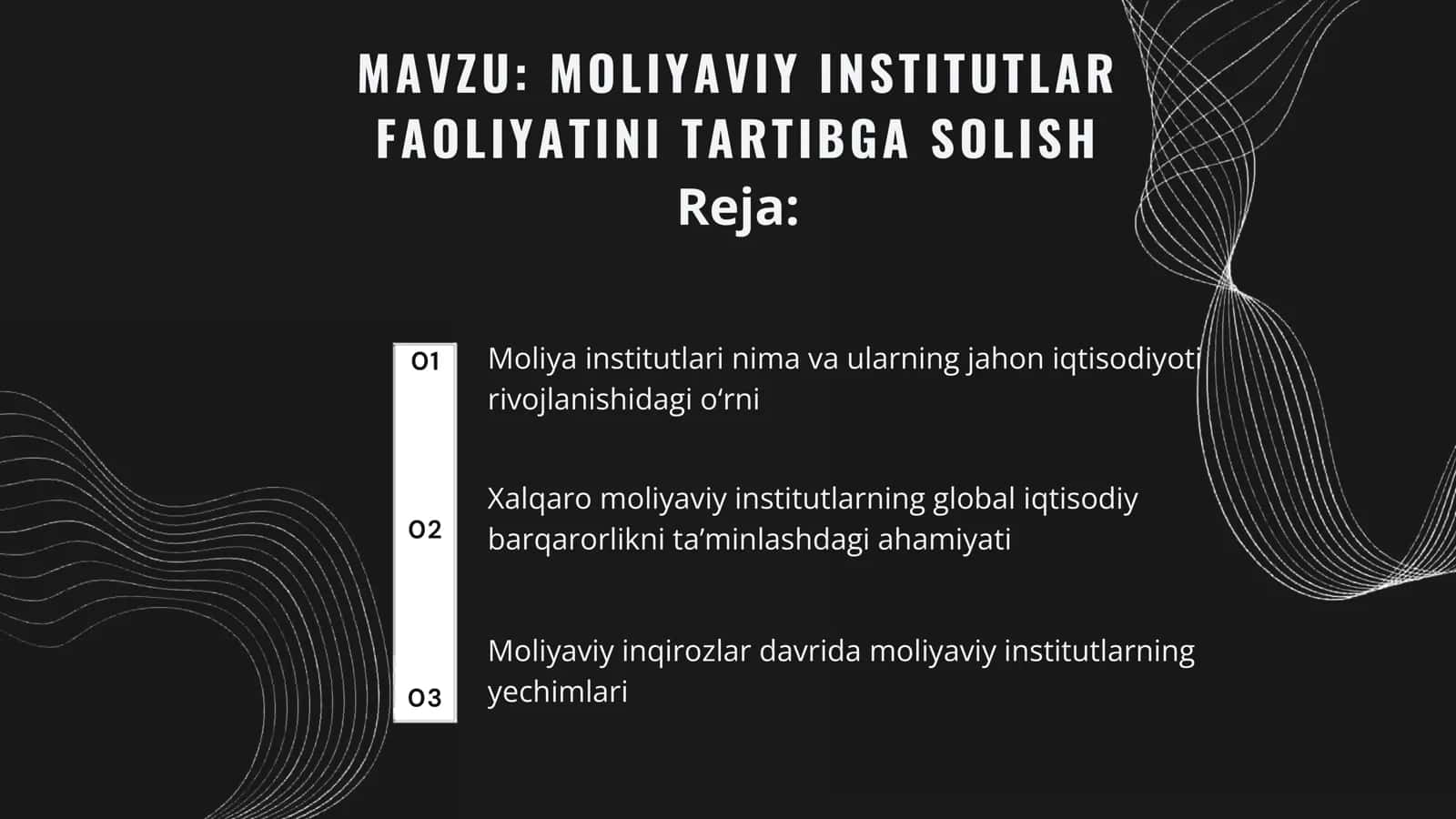 MOLIYAVIY INSTITUTLAR FAOLIYATINI TARTIBGA SOLISH 2