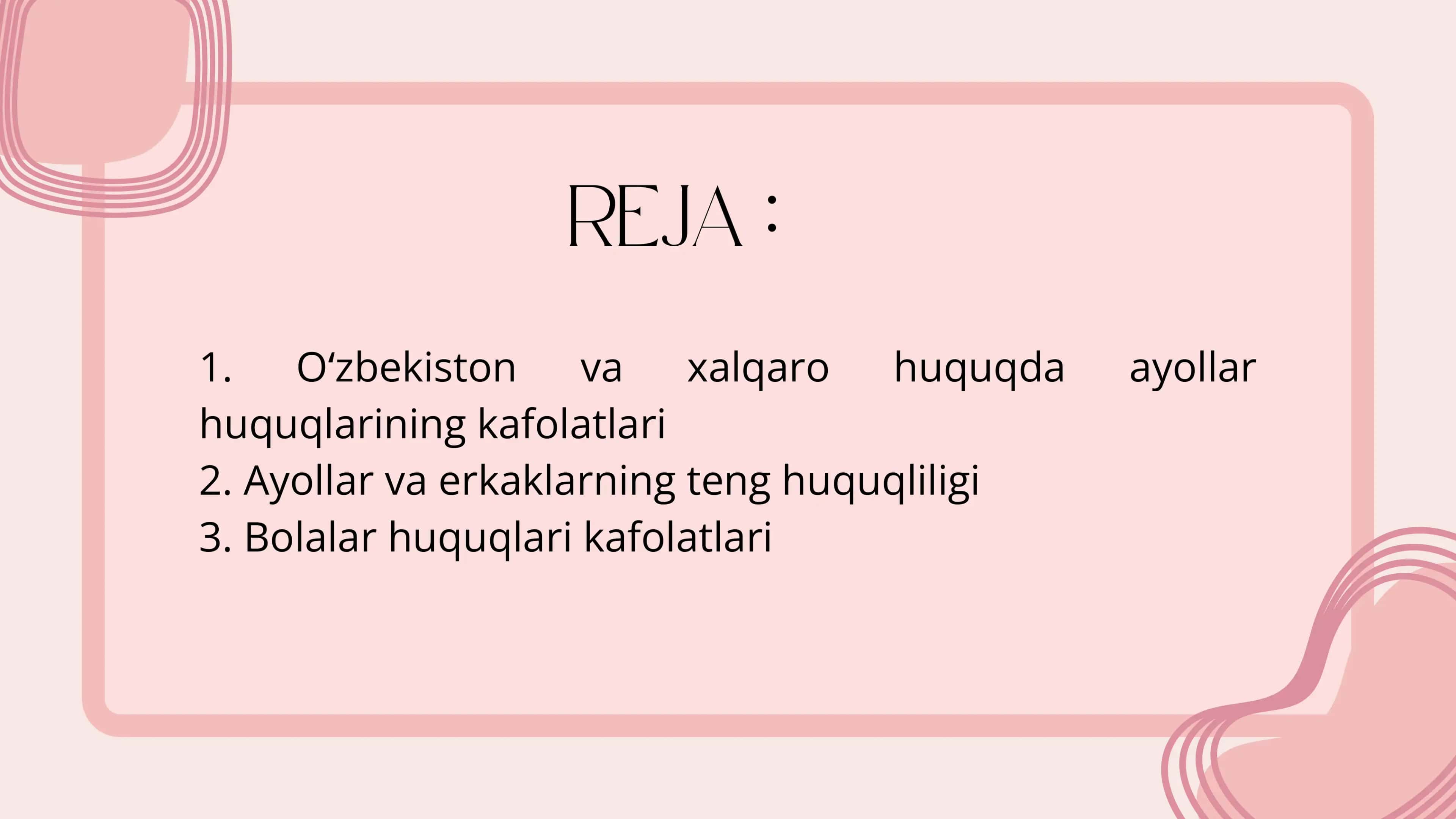 Ayollar va Bolalar huquqlari kafolatlari 2