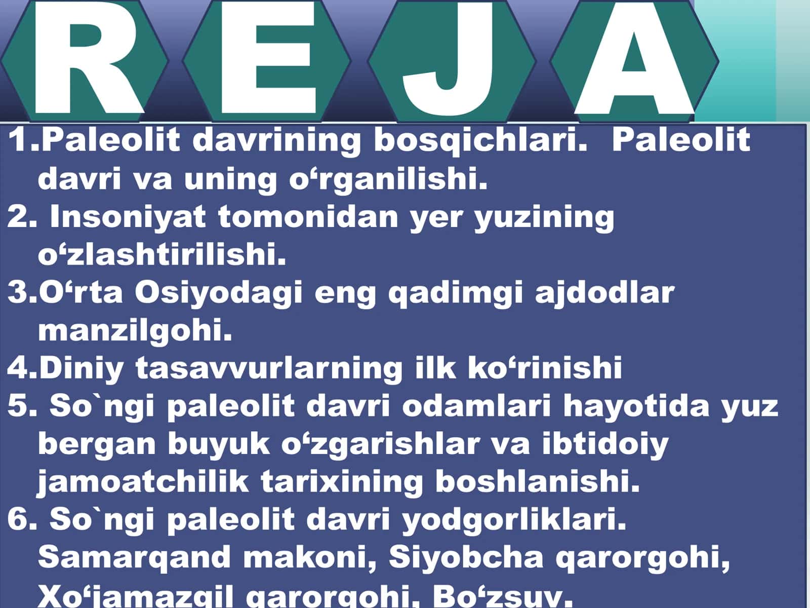Paleolit davrining hususiyatlari va yodgorliklari 2