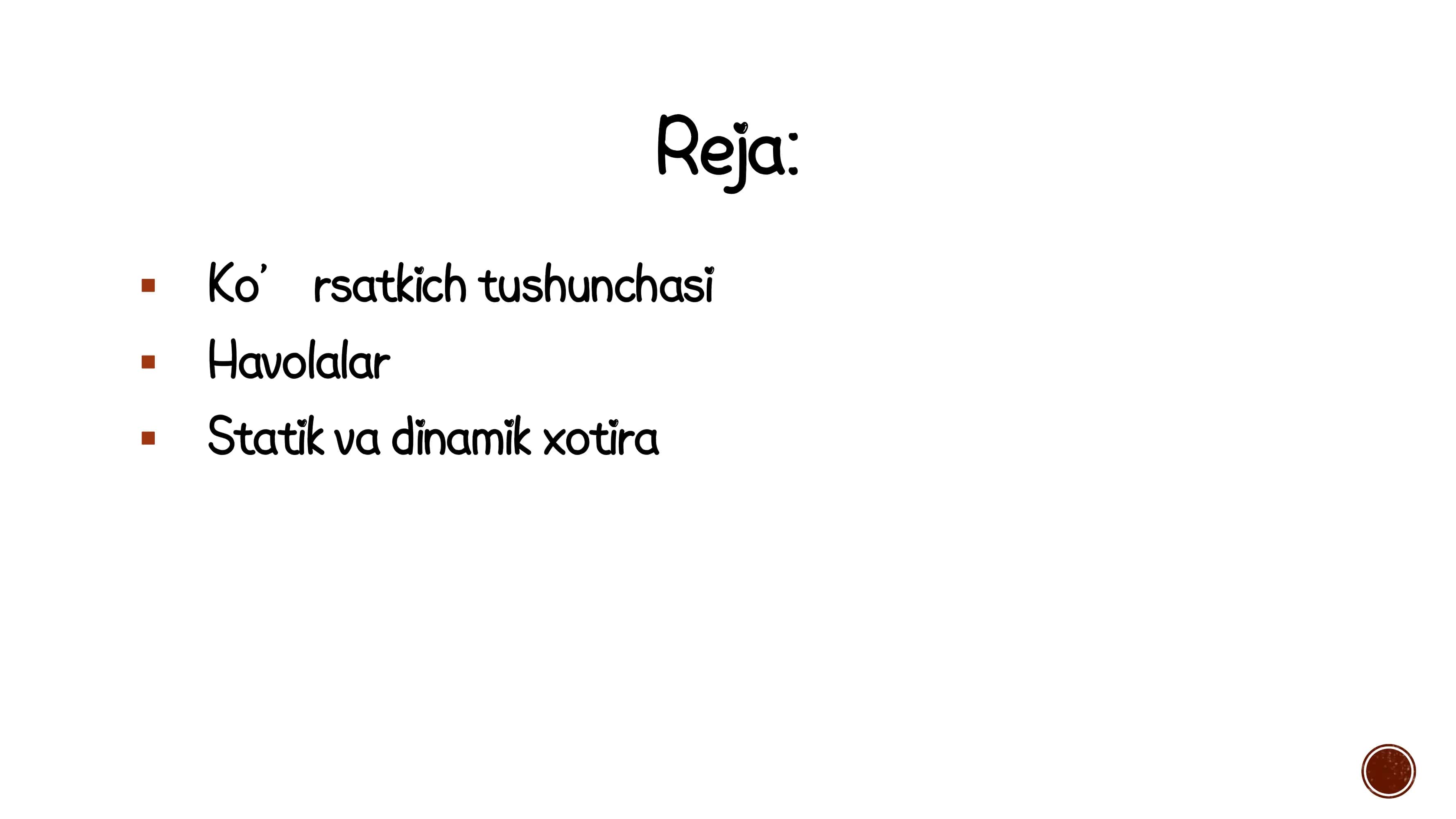 Ko’rsatkichlar va dinamik xotira bilan ishlash 2