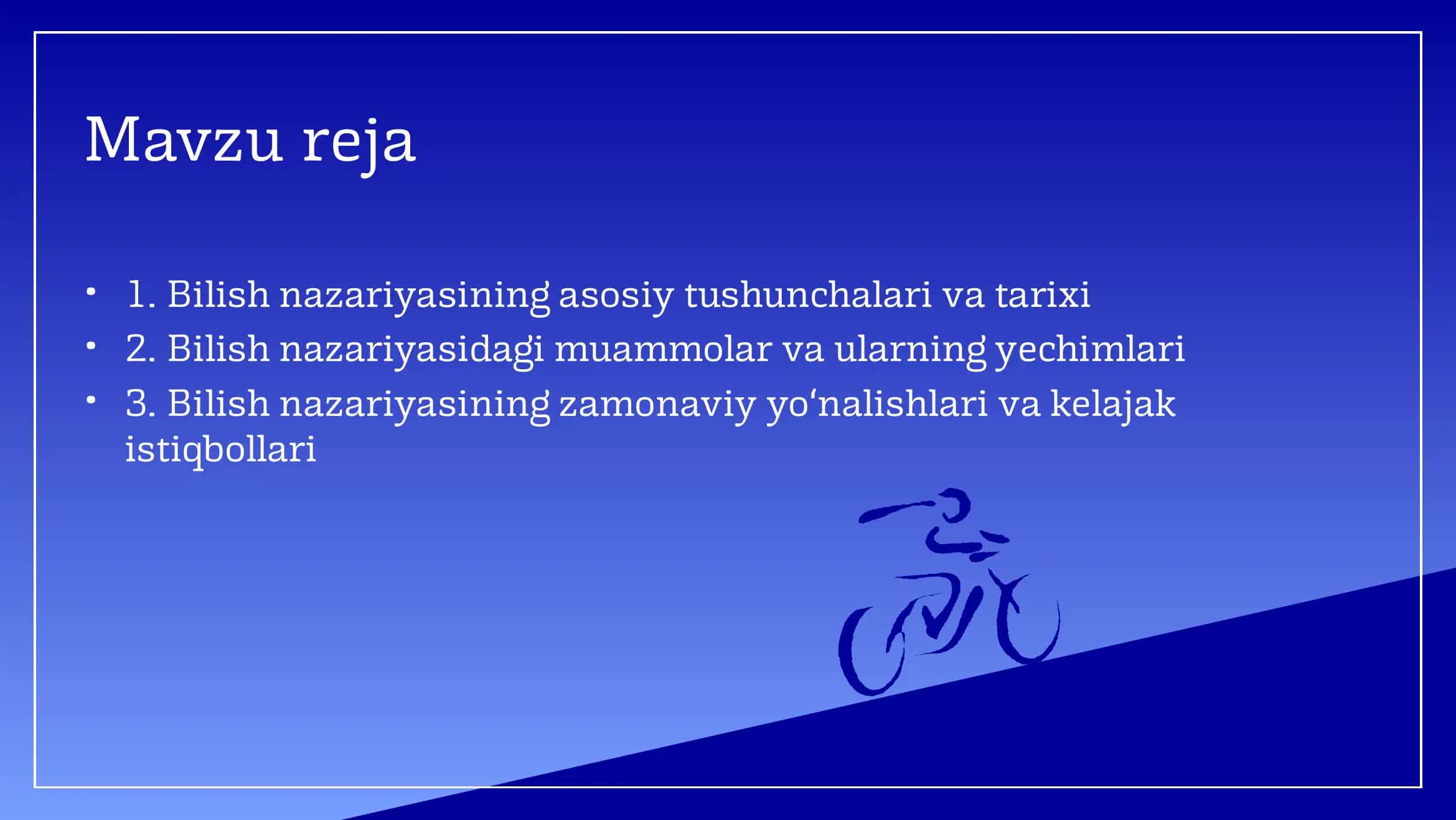 Bilish nazariyasi: asosiy muammolari va yo'nalishlari 2