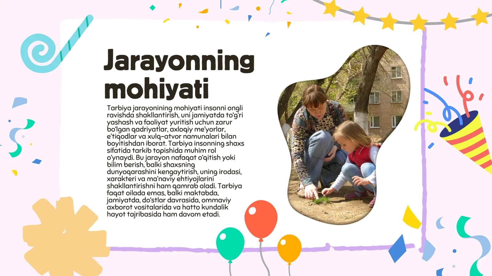 Tarbiya jarayonining mohiyati, mazmuni, tamoyillari va metodlari 2