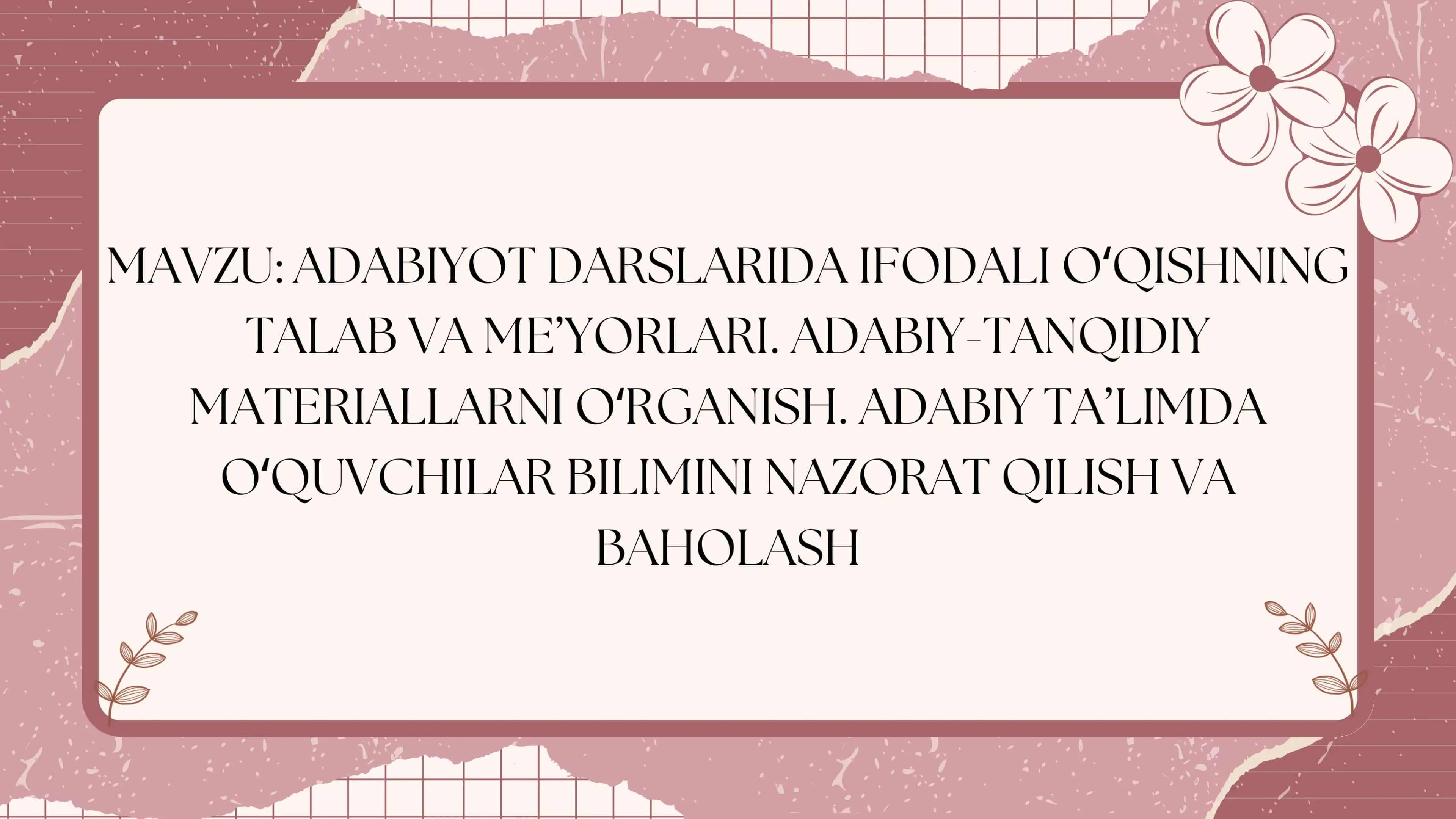 Adabiyot Darslarida Ifodali Oʻqishning Talab Va Me’yorlari 2