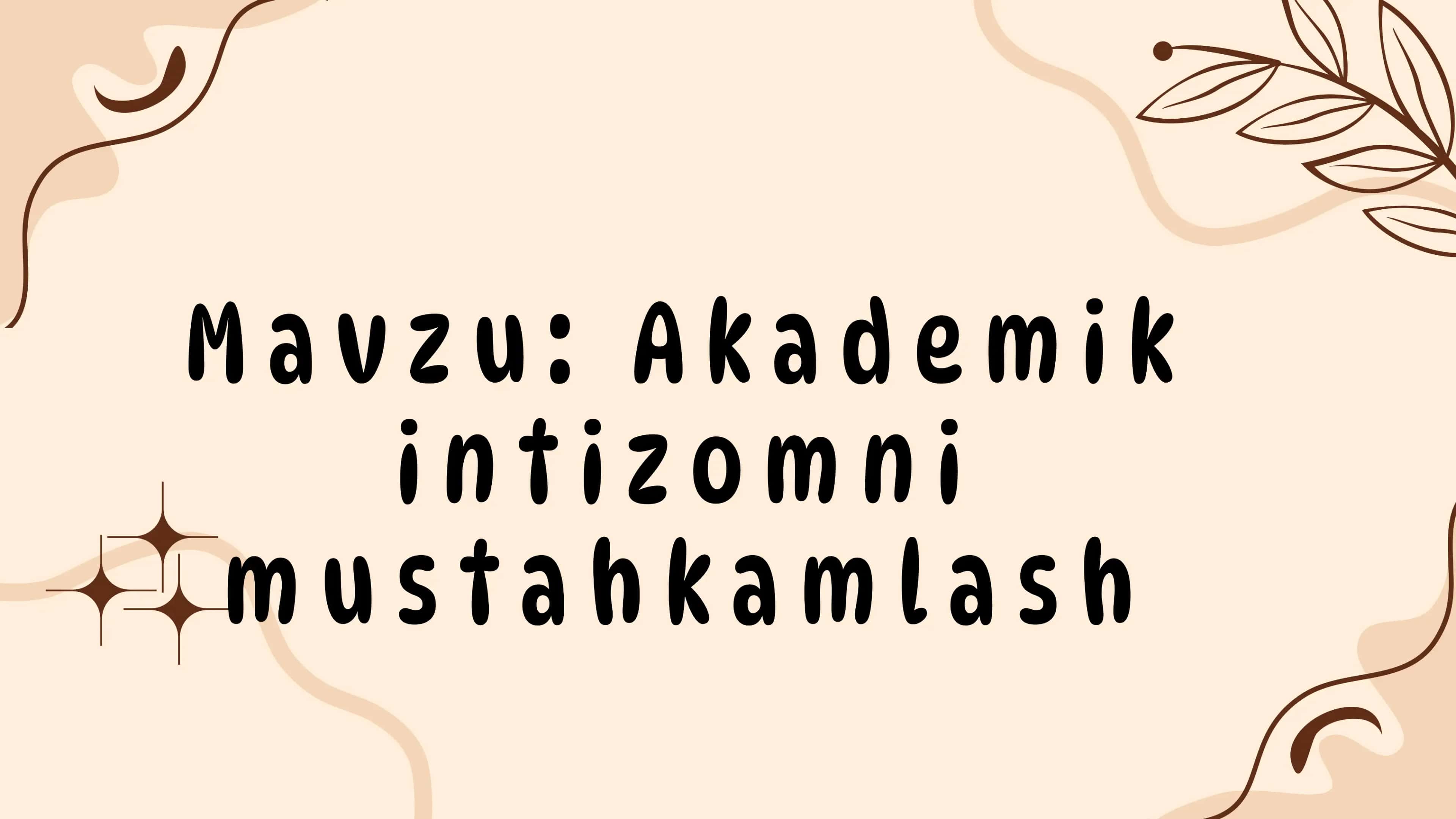 Akademik intizomni mustahkamlash 2